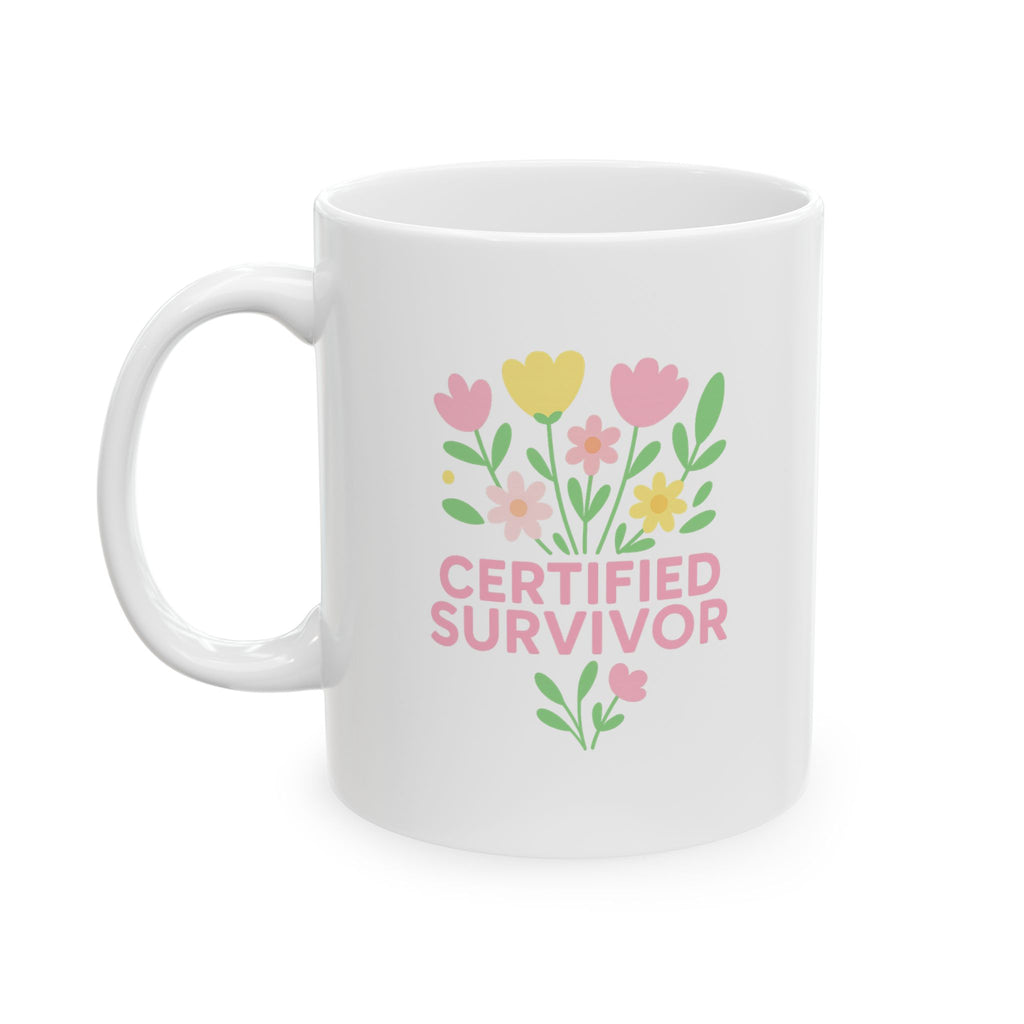 Certified Survivor, Vibrant Floral Ceramic Mug – Perfect Gift for Spring, Gardening Enthusiasts, Gifts For Postal Worker,  Mother's Day, or Daily Inspiration
