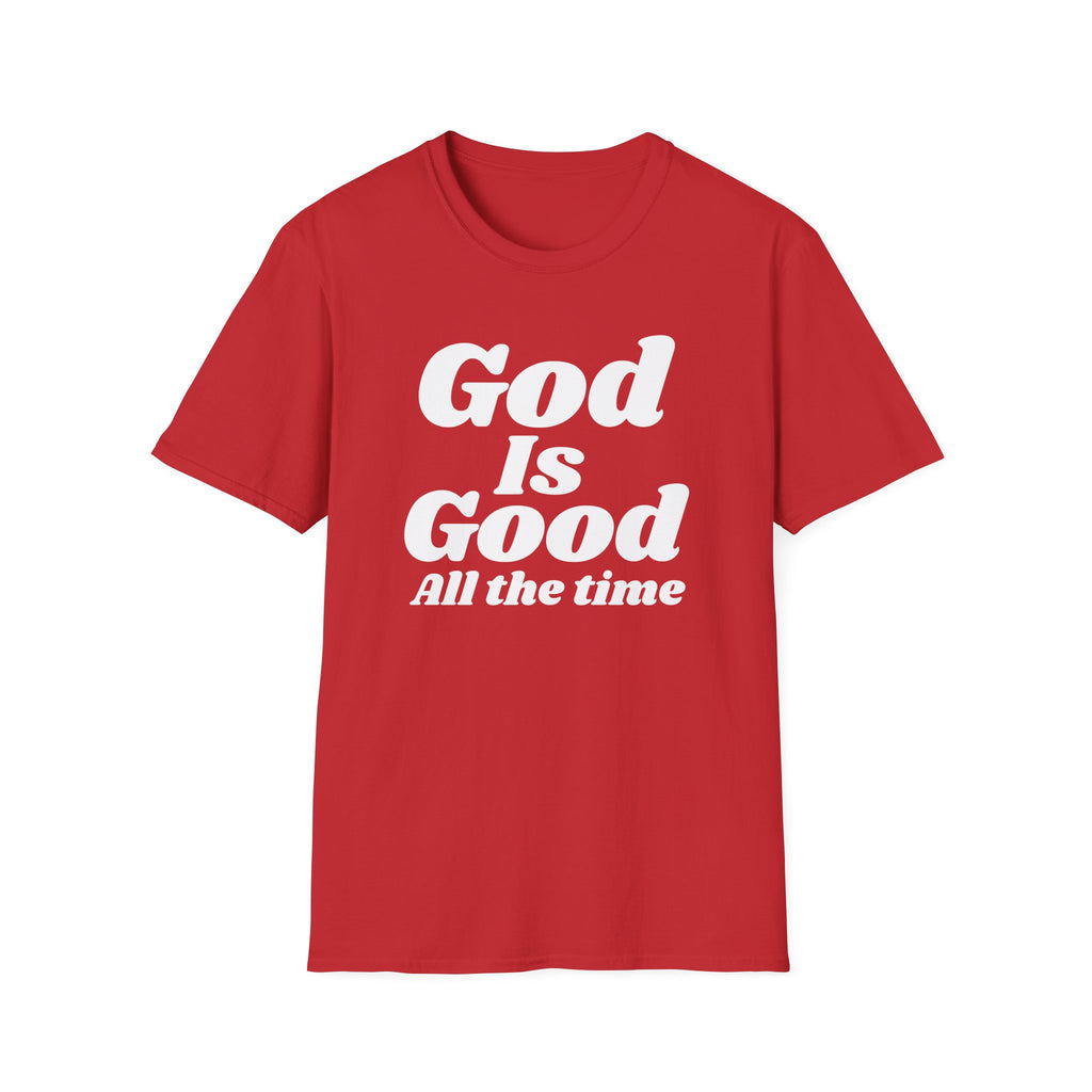 God Is Good Tee — Inspirational Christian Faith Shirt ("God Is Good All the Time")