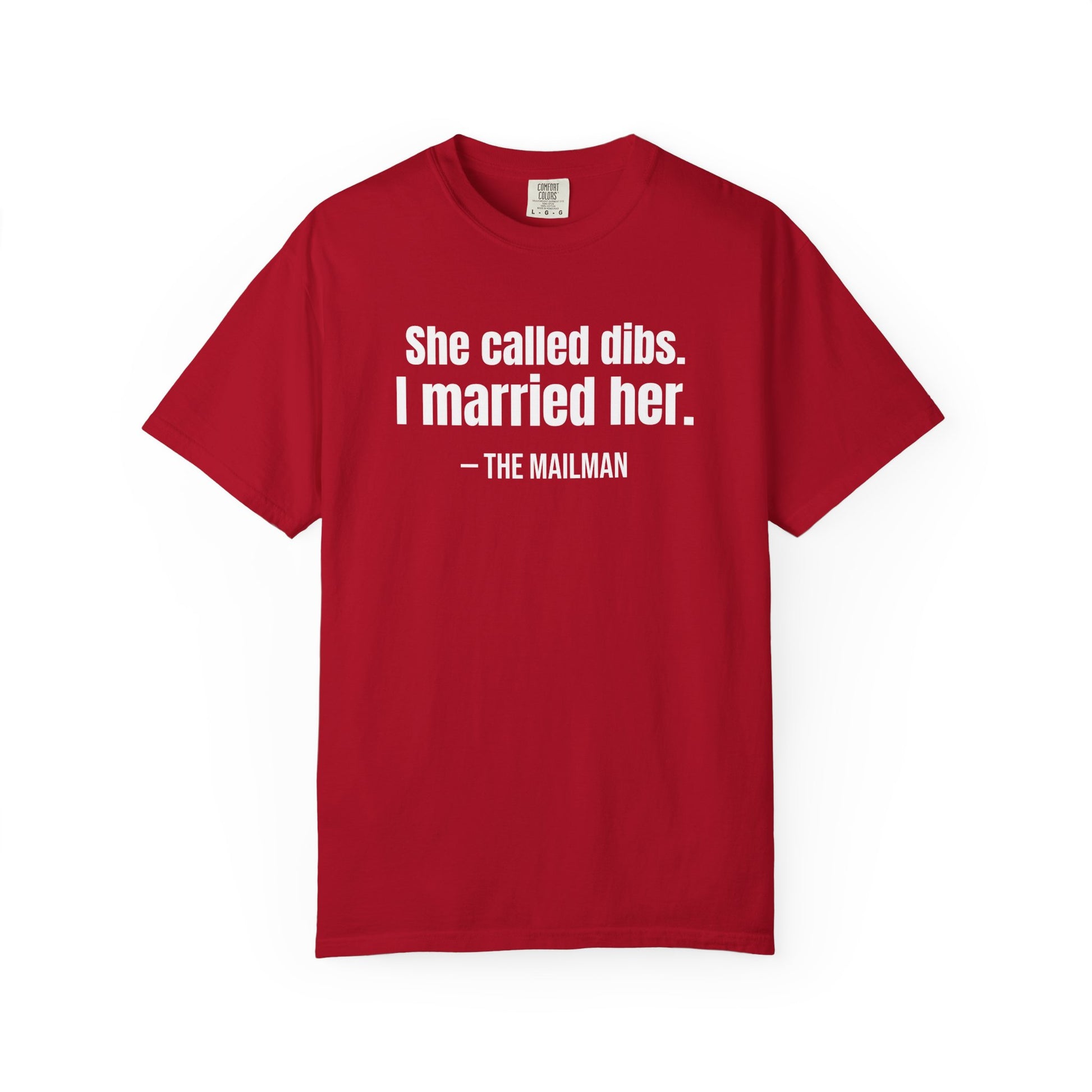 She Called Dibs I Married Her T-Shirt – Funny Couple Shirt, Husband Humor Tee, Matching Set Gift, Funny Postal T-Shirts