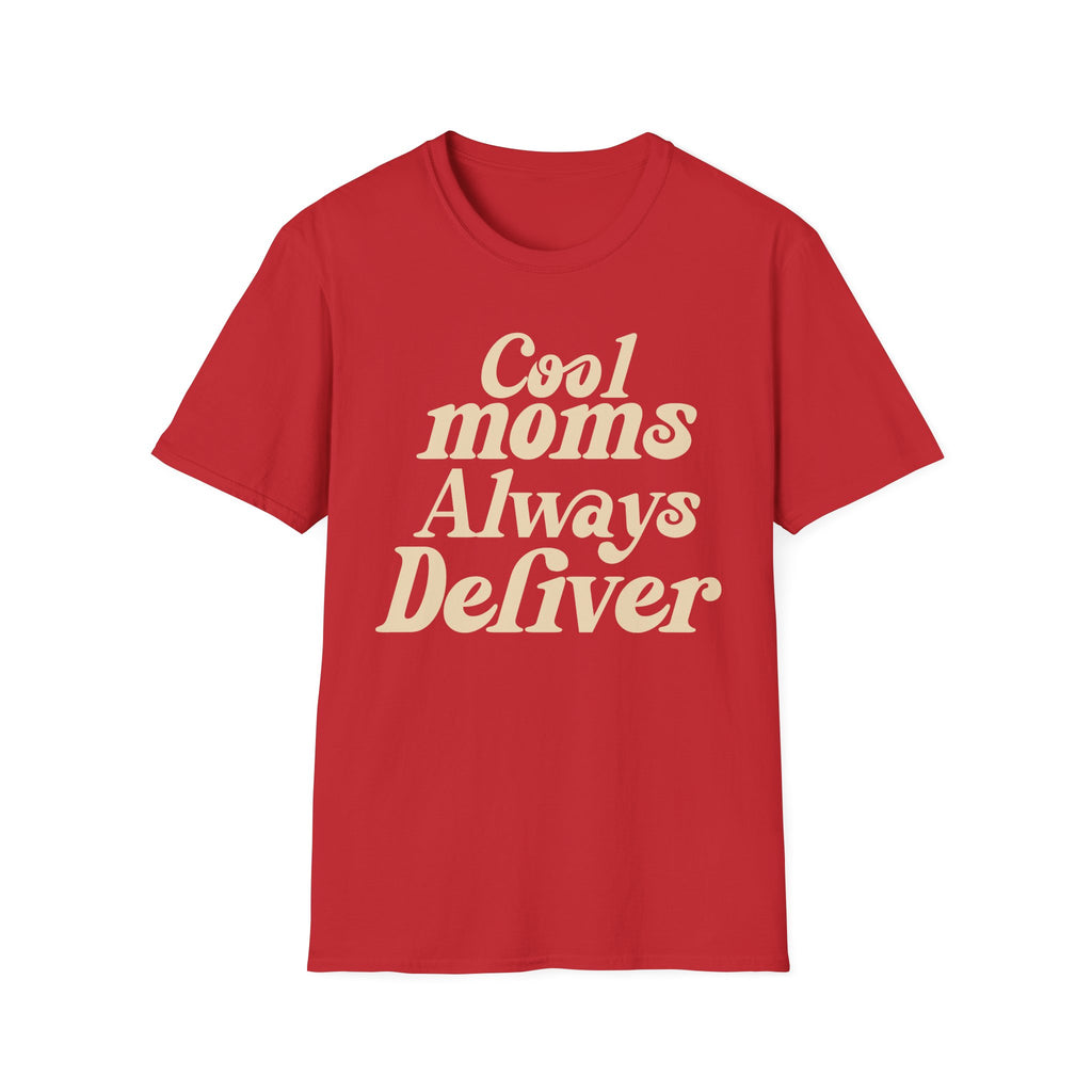 Cool Moms Always Deliver T-Shirt — Funny graphic tee for postal workers, gift idea for mom