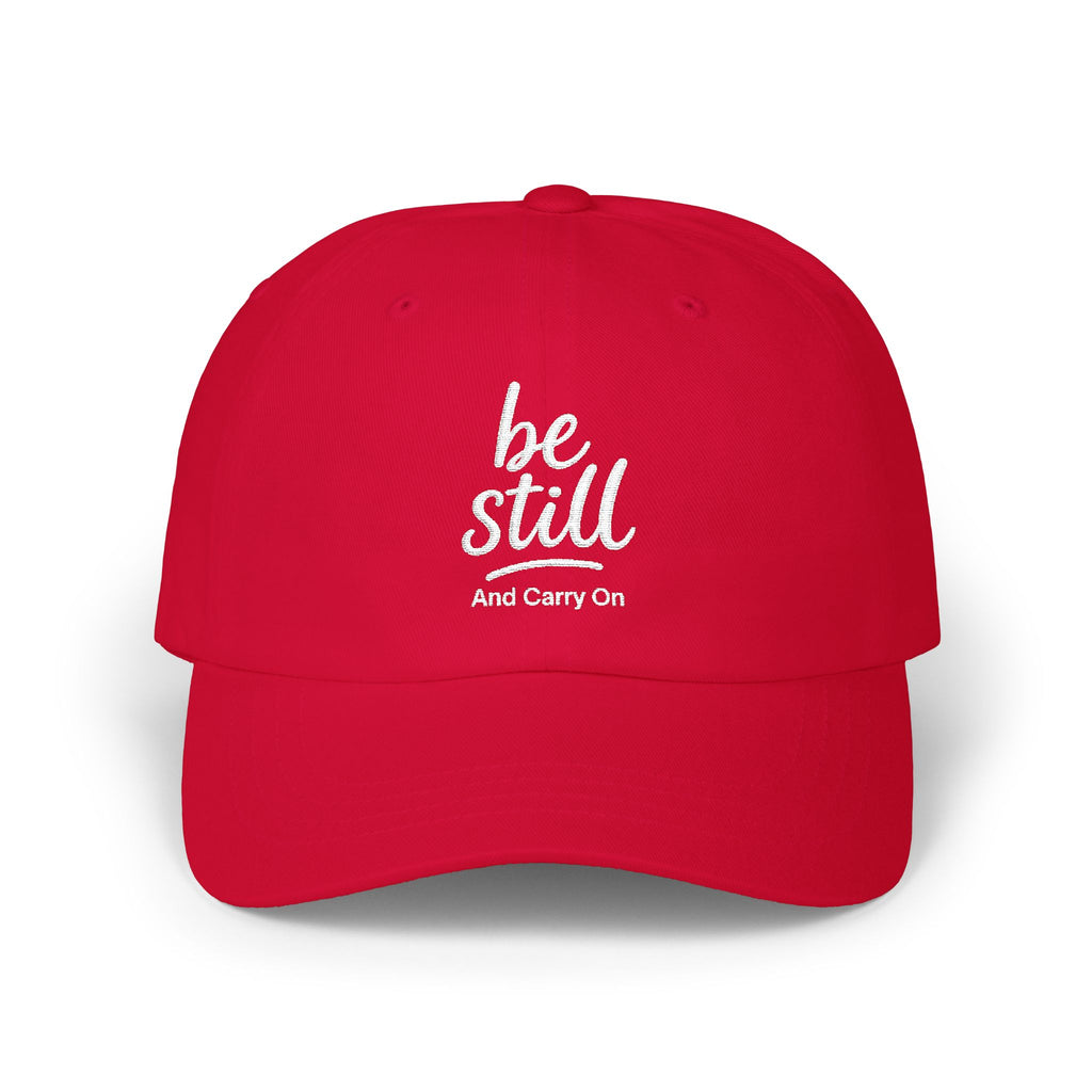 Be Still and Carry On Classic Dad Cap- A simple reminder of faith, calm, and service. Made for everyday heroes who deliver through life’s storms. The perfect gift for friends, family, and coworkers who embody quiet strength.