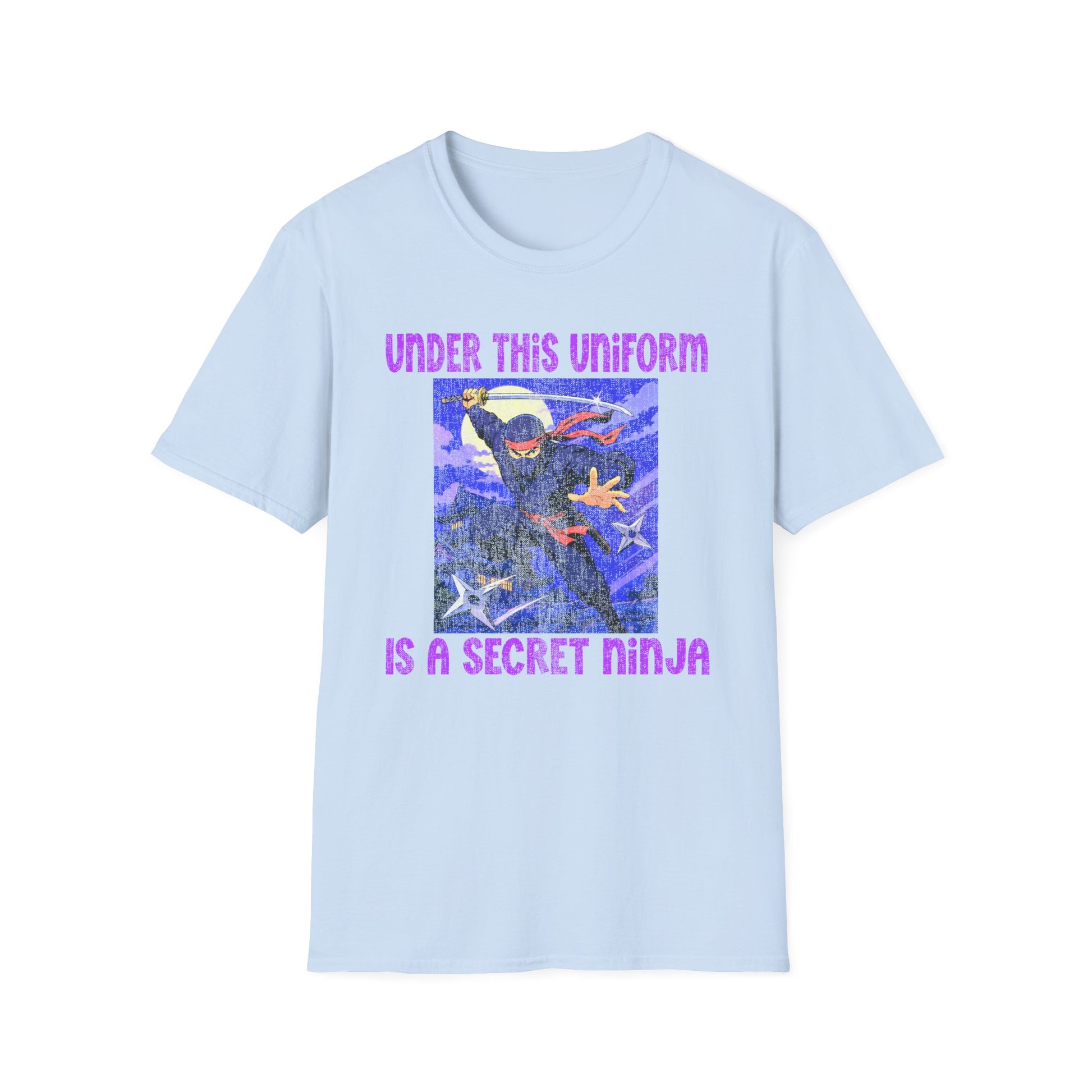 Ninja Uniform T-Shirt – "Under This Uniform Is a Secret Ninja" Graphic Tee
