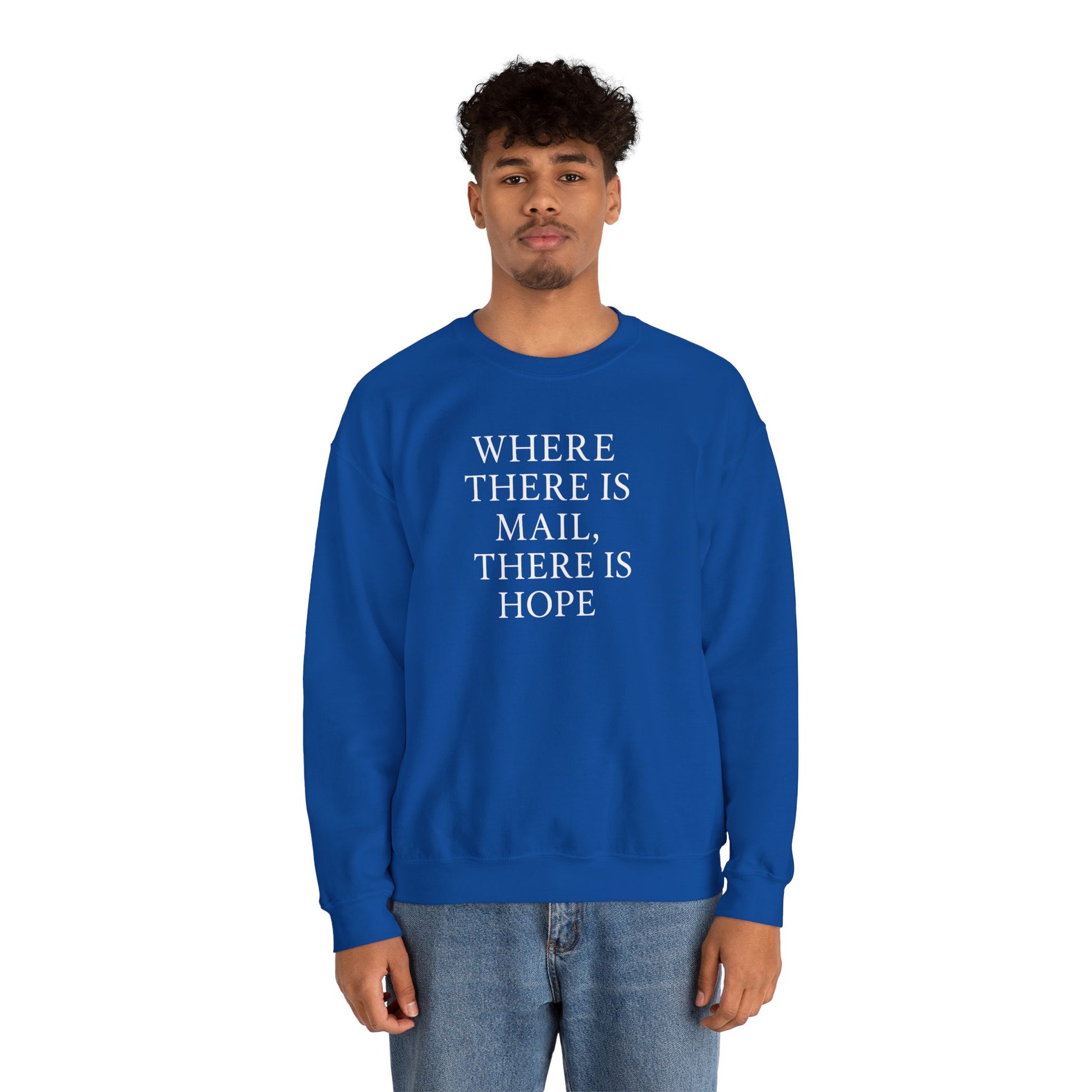 Where There’s Mail There’s Hope Sweatshirt, Christian Sweatshirts, Postal Worker Sweatshirts, Gifts For Postal Workers, Gifts For Christians