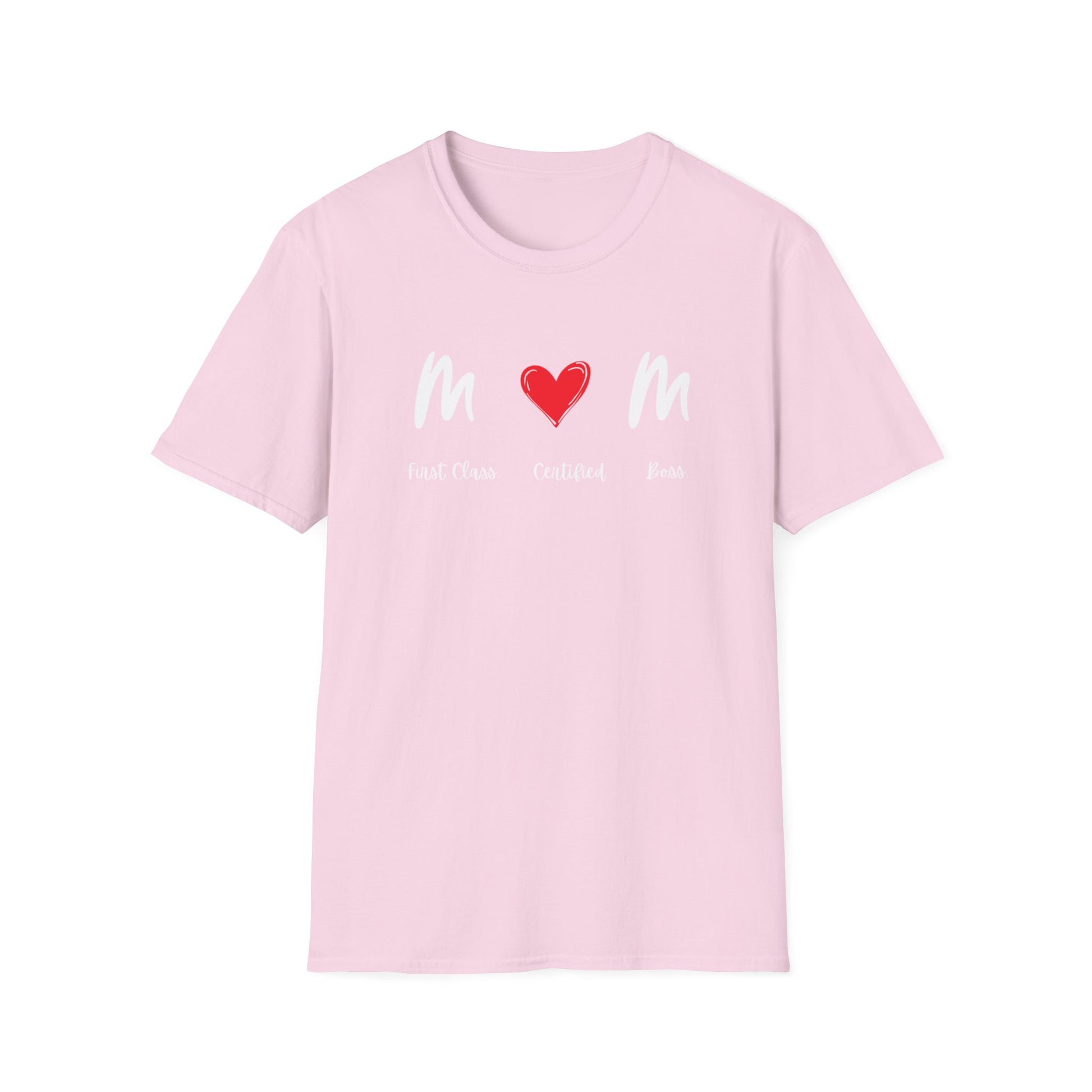 Mom Heart Graphic T-Shirt — First Class, Confident, Fierce Mom Shirt