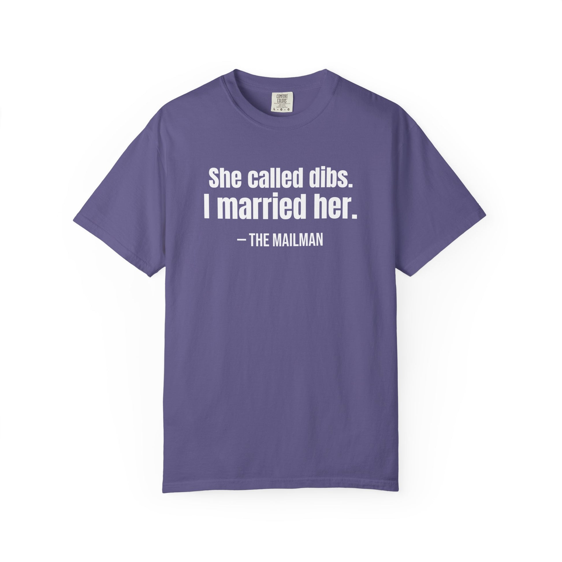 She Called Dibs I Married Her T-Shirt – Funny Couple Shirt, Husband Humor Tee, Matching Set Gift, Funny Postal T-Shirts