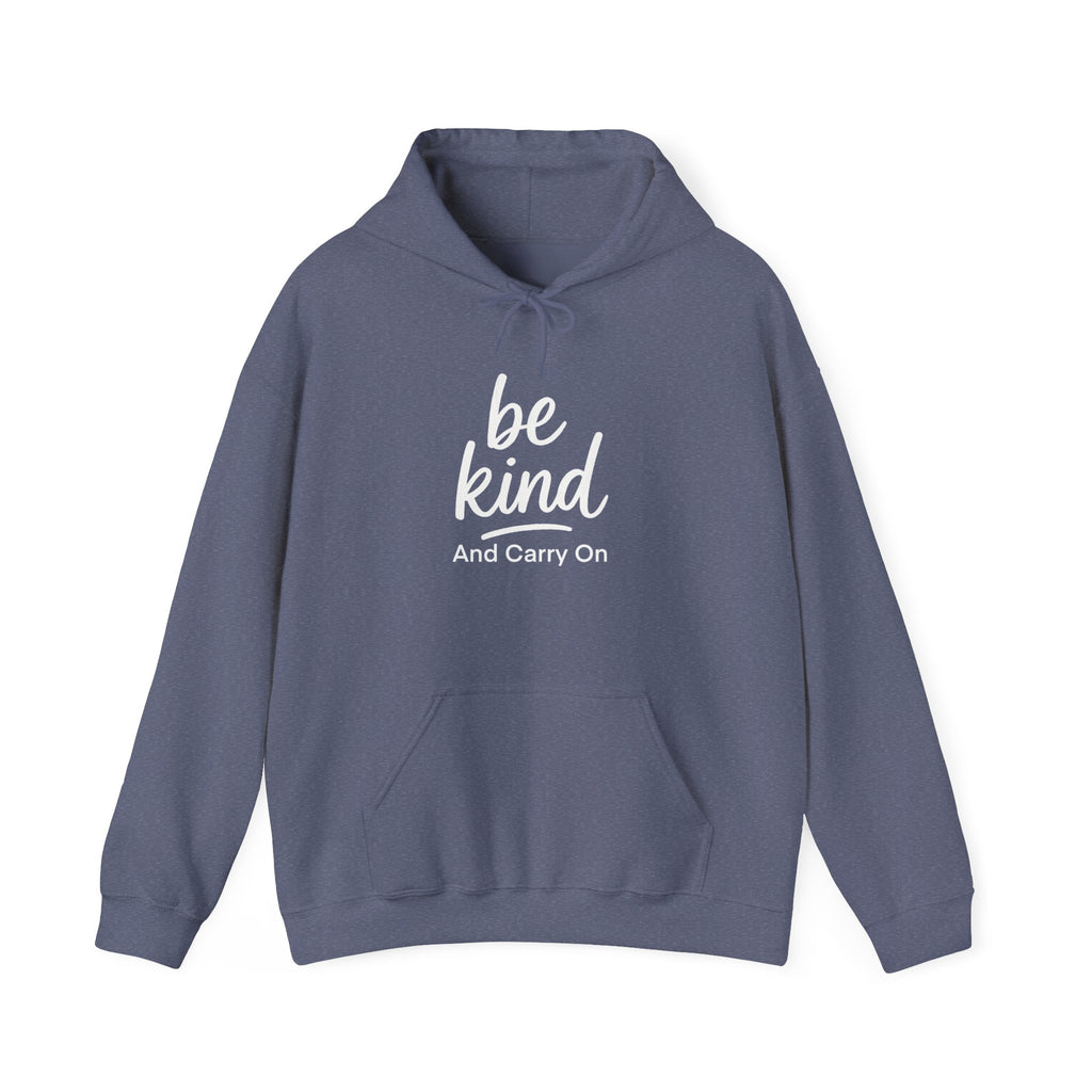 Be Kind & Carry On Hoodie - Unisex Heavy Blend Sweatshirt for Positive Vibes, Postal Vibes, Thoughtful Gift For Postal Workers, Cozy Layering, Inspirational Style