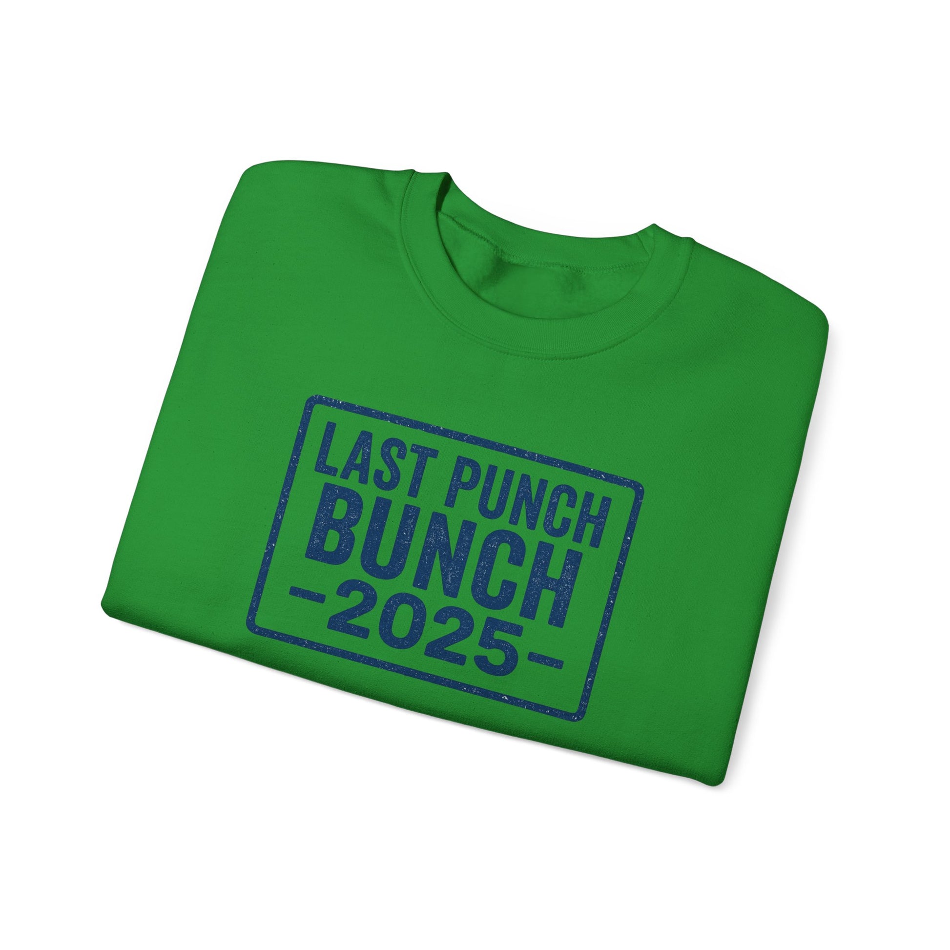 Last Punch Bunch 2025 Crewneck Sweatshirt