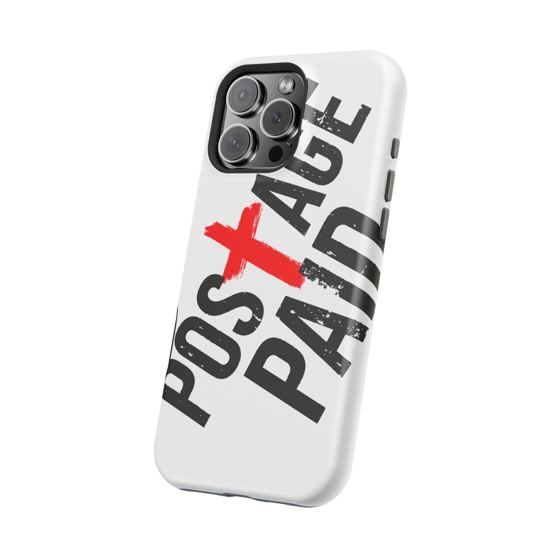 Postage Paid Impact-Resistant Phone Case - 'Postage Paid' Design, Inspiration Phone Case, Gifts For Faith Believers, Gifts For Postal Workers, Inspirational Gifts.