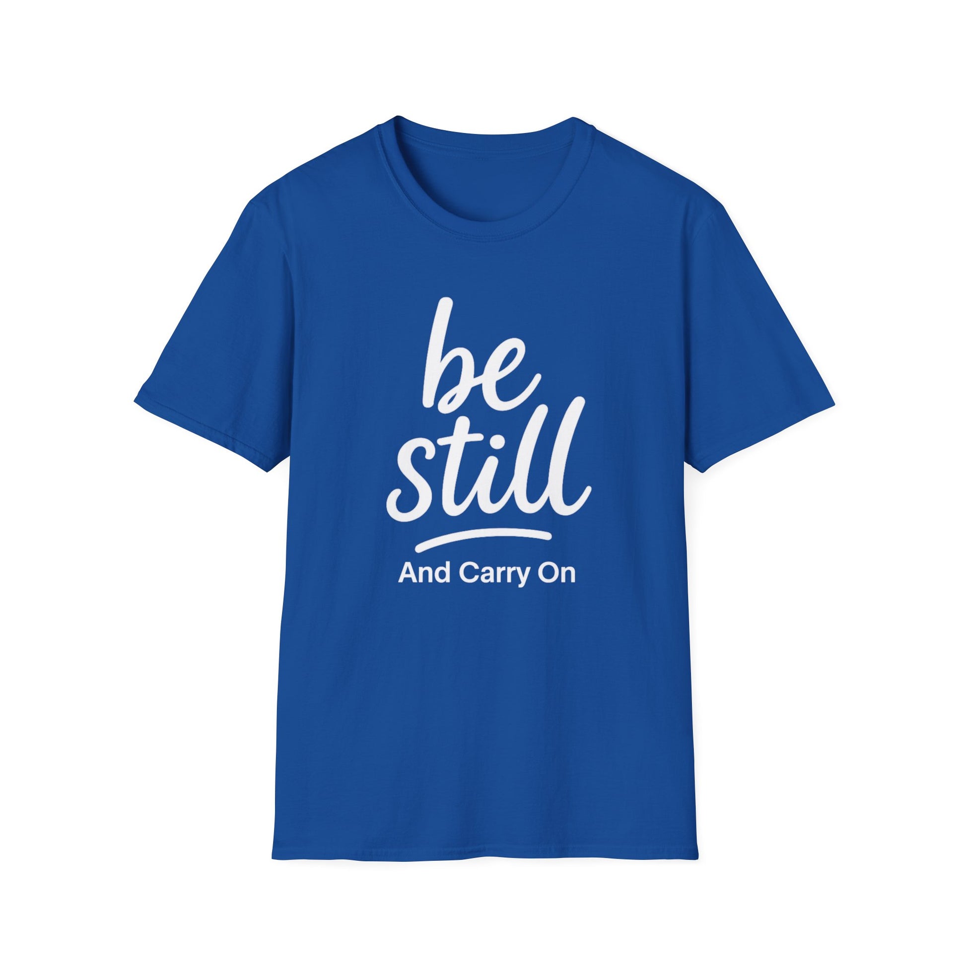 Be Still And Carry On Graphic Tee- Inspirational T-Shirt design for postal workers and people of faith