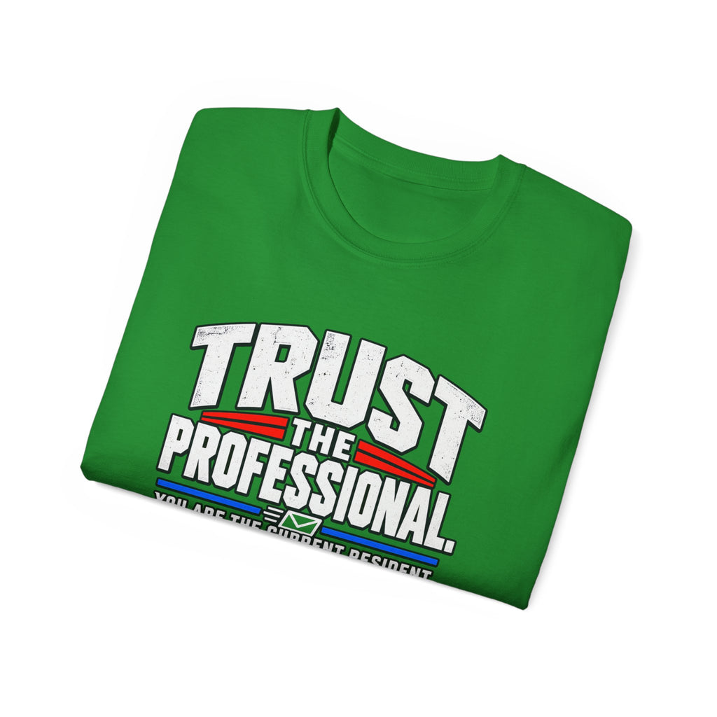 Trust The Professional Mail Carrier T-Shirt — Postal Worker Letter Carrier Tee