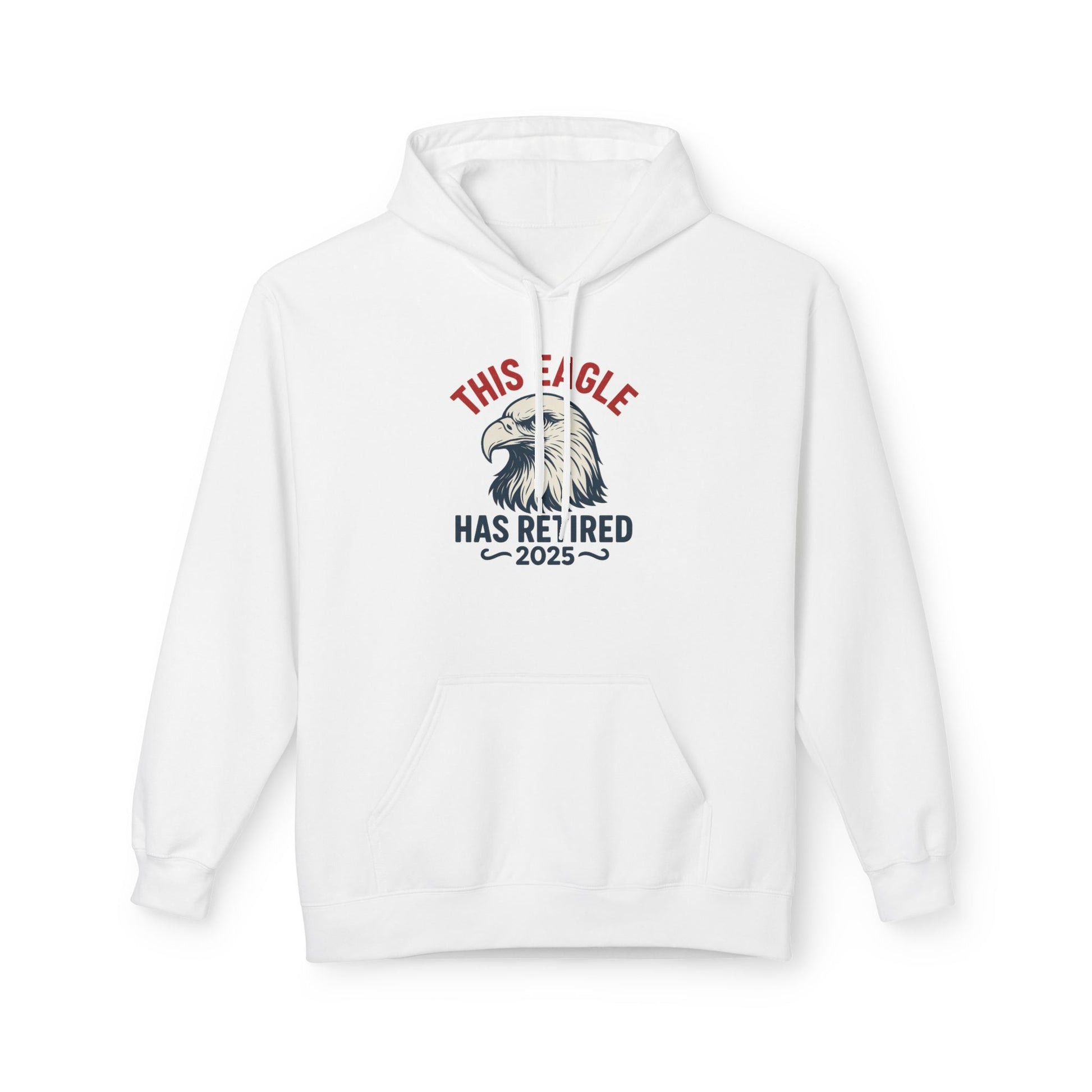 “This Eagle Has Retired” Retirement Eagle Hoodie - Unisex Midweight Fleece, Inspirational Gifts, Gifts For Postal Workers, Inspirational Gift Ideas