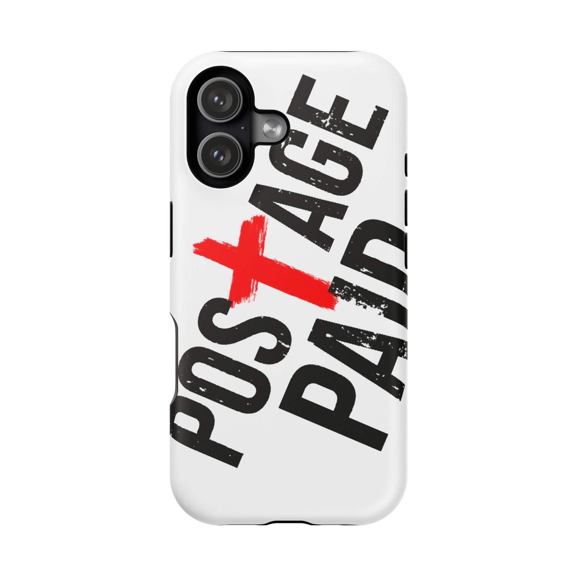 Postage Paid Impact-Resistant Phone Case - 'Postage Paid' Design, Inspiration Phone Case, Gifts For Faith Believers, Gifts For Postal Workers, Inspirational Gifts.