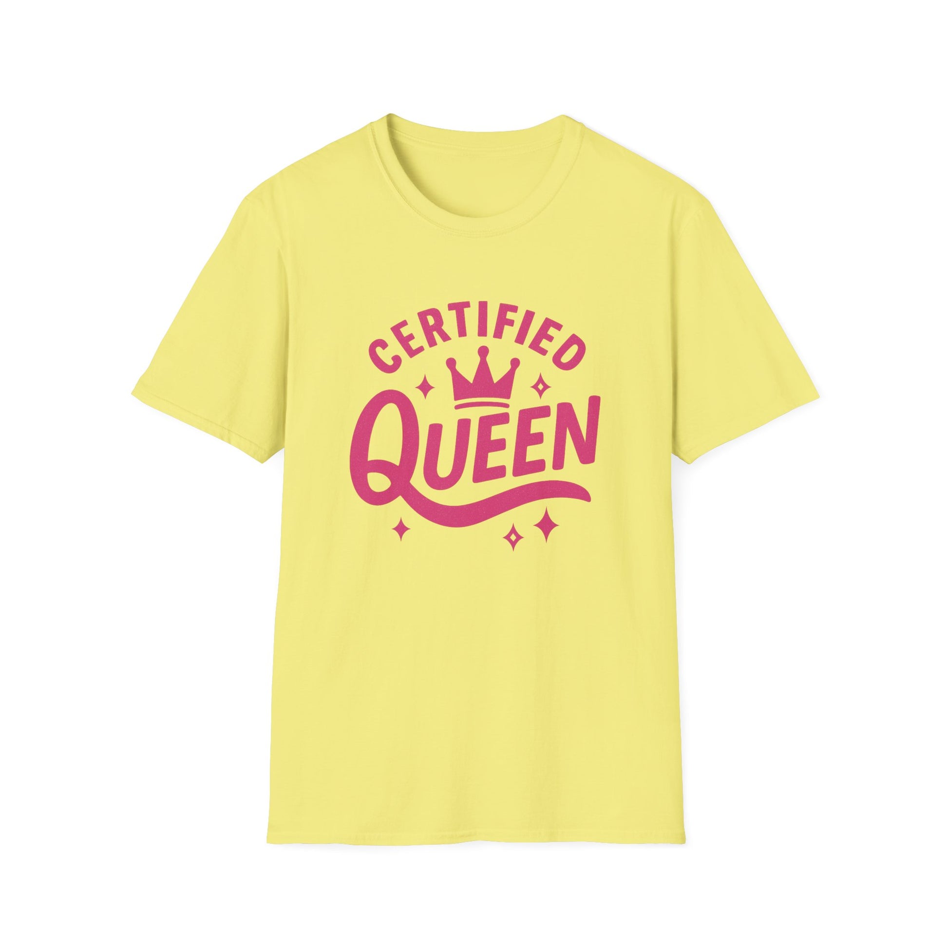 Certified Queen Unisex Softstyle T-Shirt, Gift for Her, Birthday Apparel, Casual Wear, Fun Statement Top, Queen T-Shirt