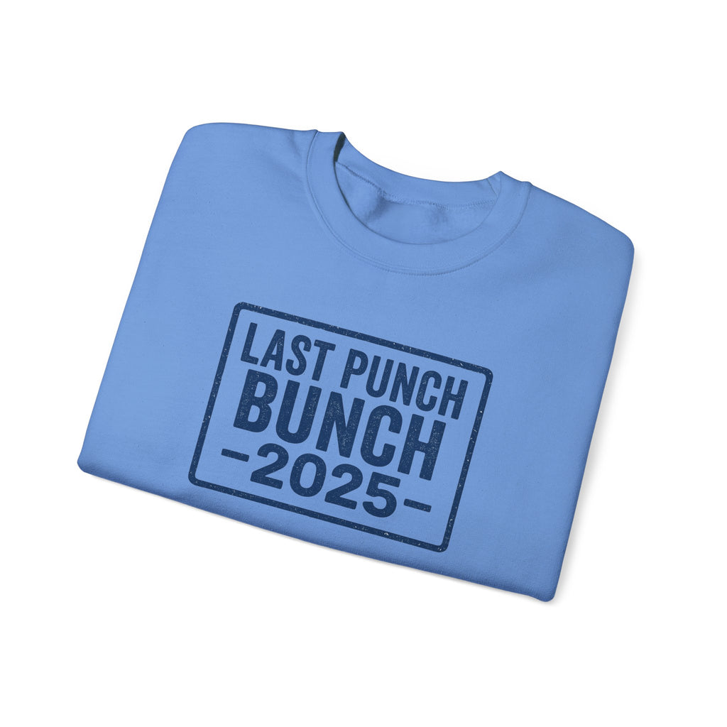 Last Punch Bunch 2025 Crewneck Sweatshirt