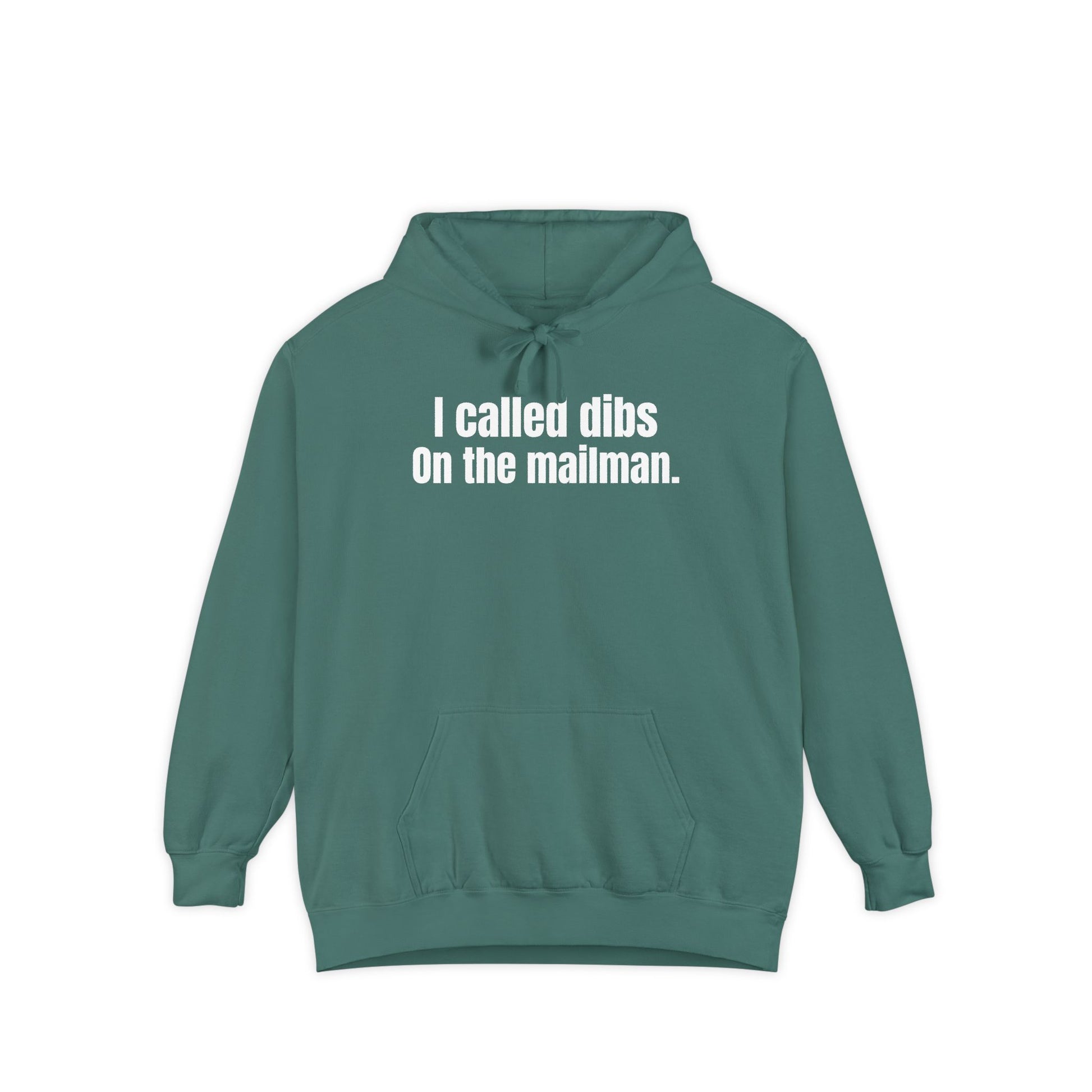 I Called Dibs on the Mailman Hoodie – Funny Couple Hoodie, Bold Statement Pullover, Matching Set Gift