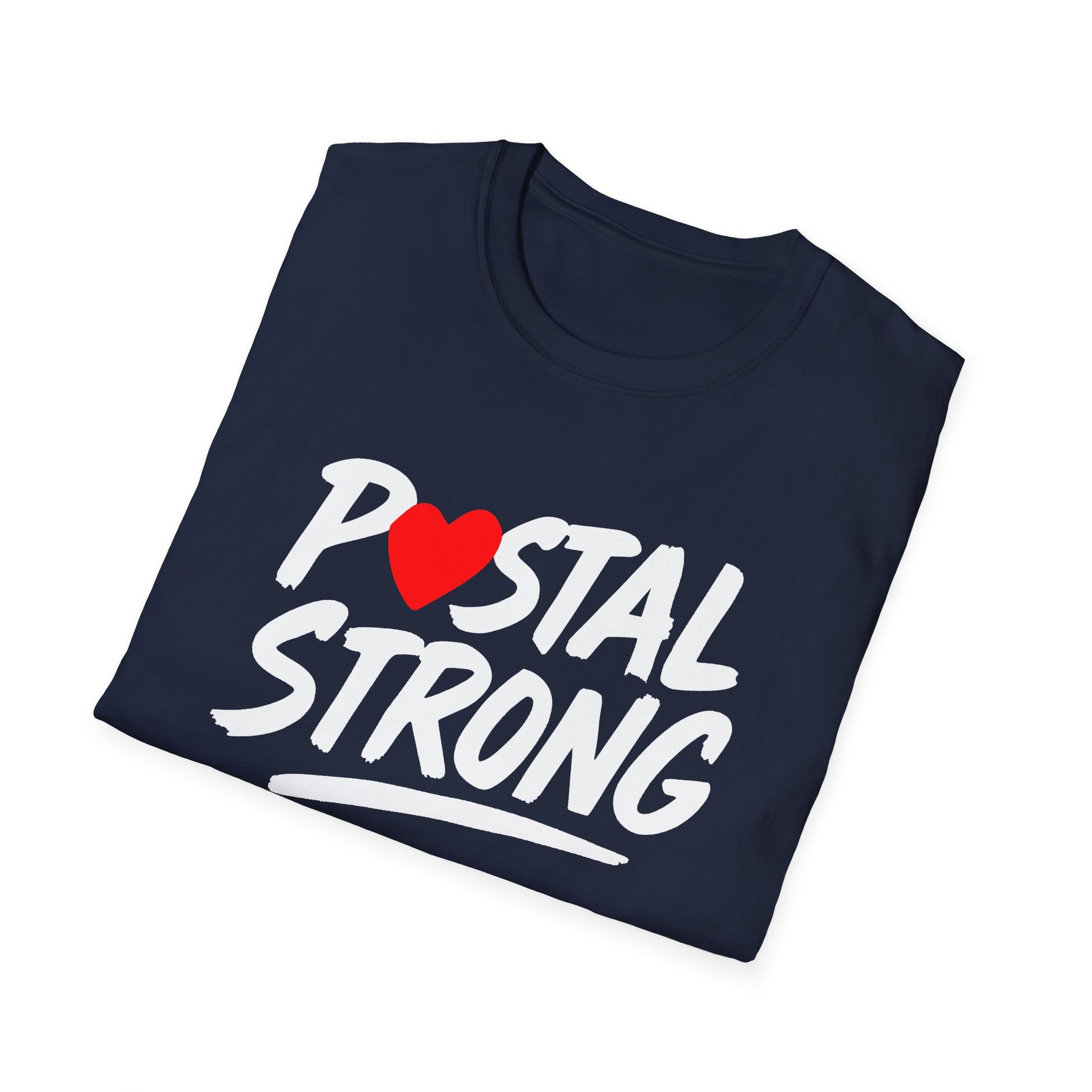 Postal Strong T-Shirt, Unisex Tee, Casual Wear, Postal Worker, Mail Carrier, Gift for Postal Workers, Love for USPS, Supportive Apparel, Everyday Comfort