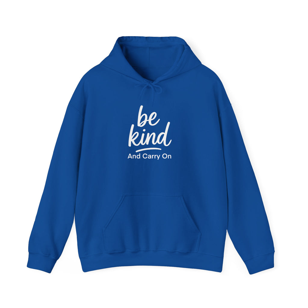 Be Kind & Carry On Hoodie - Unisex Heavy Blend Sweatshirt for Positive Vibes, Postal Vibes, Thoughtful Gift For Postal Workers, Cozy Layering, Inspirational Style