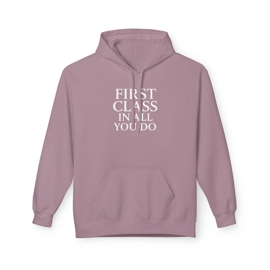First Class In All Comfort Hoodie, Inspirational Gifts, Gifts For Postal Workers, Inspirational Gift Ideas