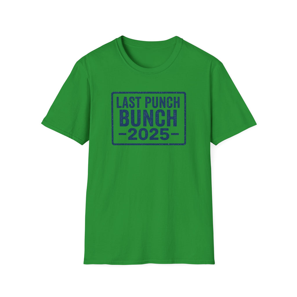Unisex Softstyle T-Shirt - Last Punch Bunch 2025, Gift Ideas For Retirees, Perfect For Postal Workers