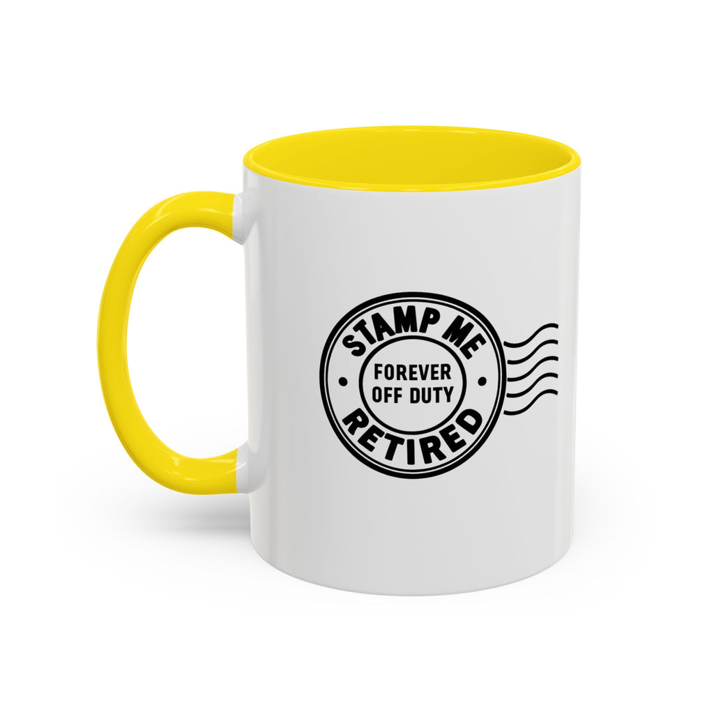 Stamp Me Retired Accent Coffee Mug - Brighten Your Morning, Perfect Gift for Coffee Lovers, Unique Design for Office, Home Decor, Birthday, and Holidays
