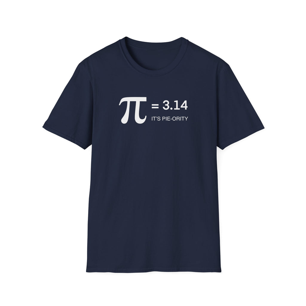Pi = 3.14 "It's Pie-ority" Math T-Shirt — Funny Pi Day Tee for Teachers & Students