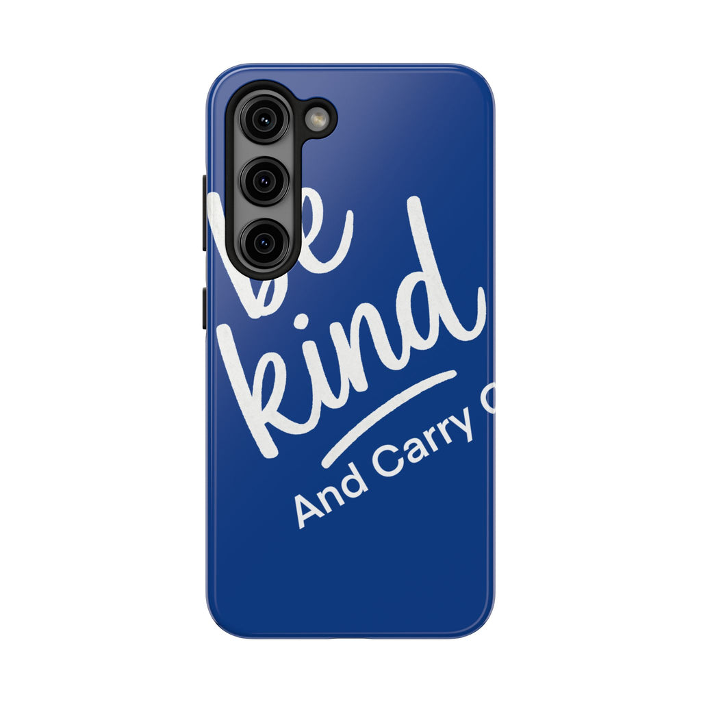 Be Kind And Carry On Tough Phone Cases, Perfect Gift For Postal Workers, Inspirational Phone Case, Postal Inspired Phone Case.