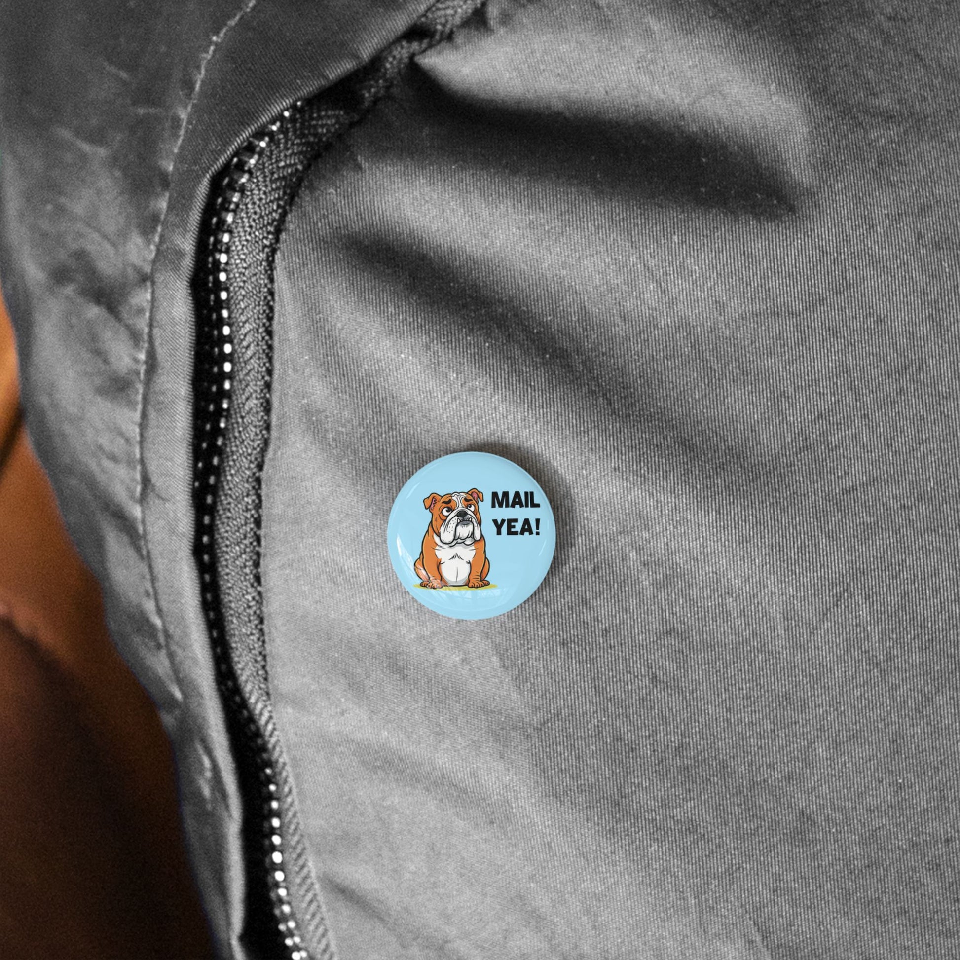 Bulldog 'Mail Yea!' Round Pin — Pin Back Buttons for Mail Enthusiast & Pin Back Button Collectors