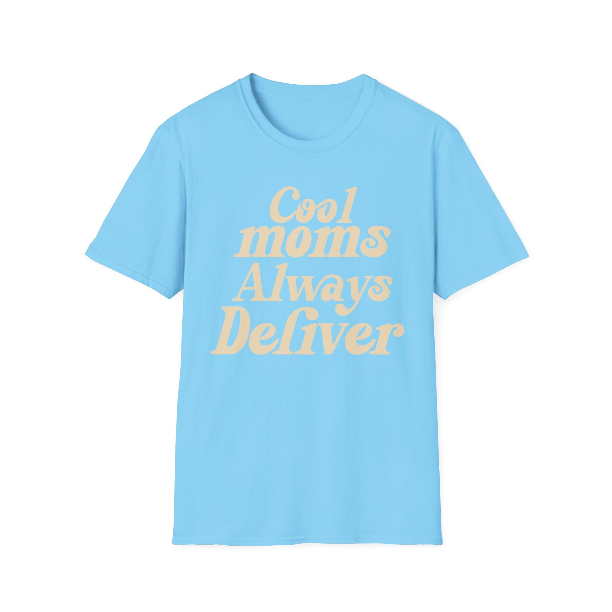Cool Moms Always Deliver T-Shirt — Funny graphic tee for postal workers, gift idea for mom