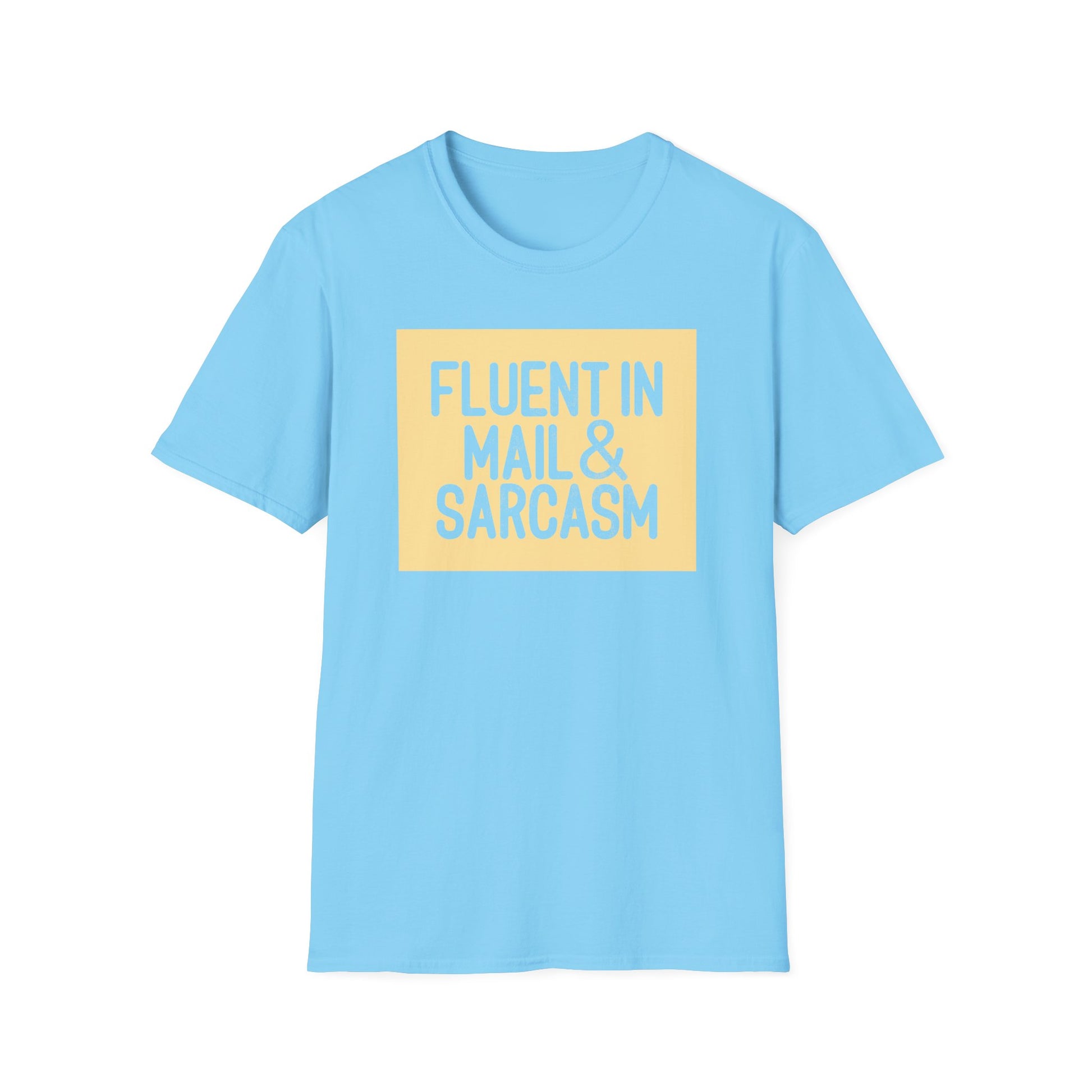 Fluent in Mail & Sarcasm