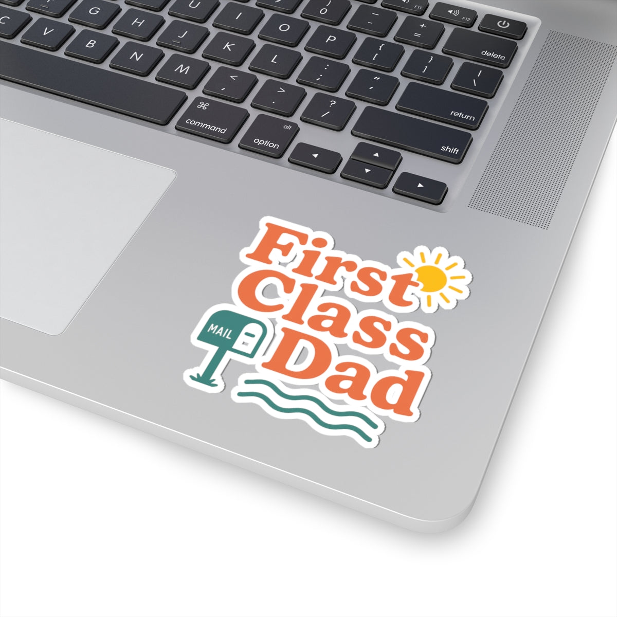First Class Dad Kiss-Cut Stickers | Fun Gift for New Dads, Laptop Decals, Father's Day, Car Stickers, Home Decor