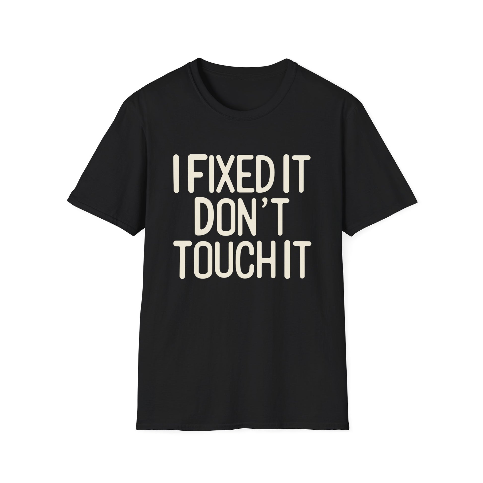 I Fixed It- Dad Shirt
