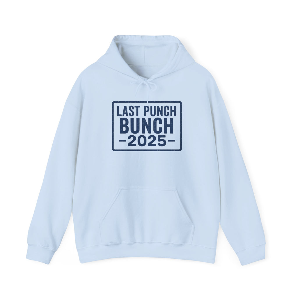 2025 Last Punch Bunch Hoodie. Gift Ideas For Retirees, Gift Ideas For Postal Workers