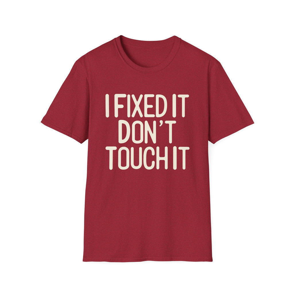 I Fixed It- Dad Shirt
