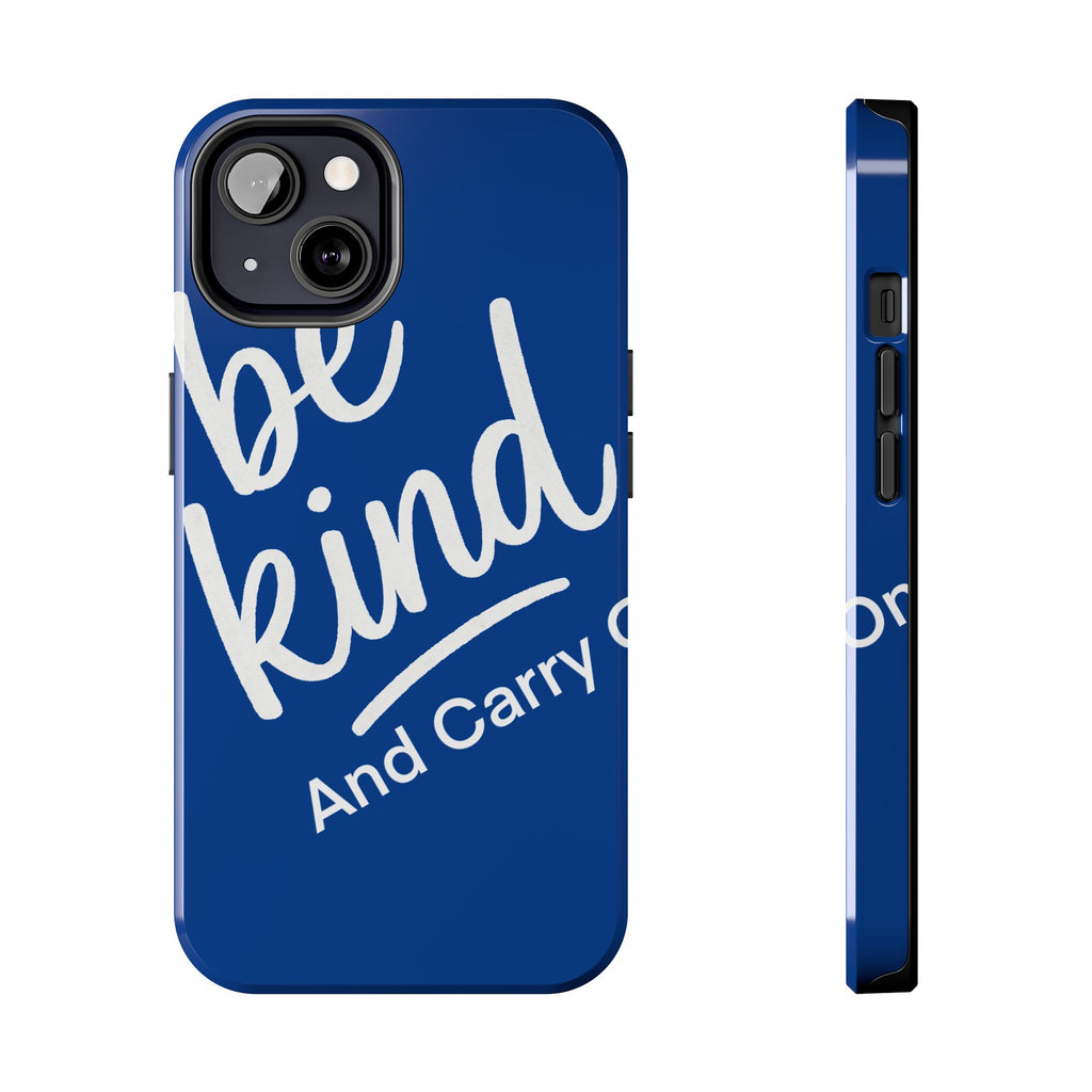 Be Kind And Carry On Tough Phone Cases, Perfect Gift For Postal Workers, Inspirational Phone Case, Postal Inspired Phone Case.