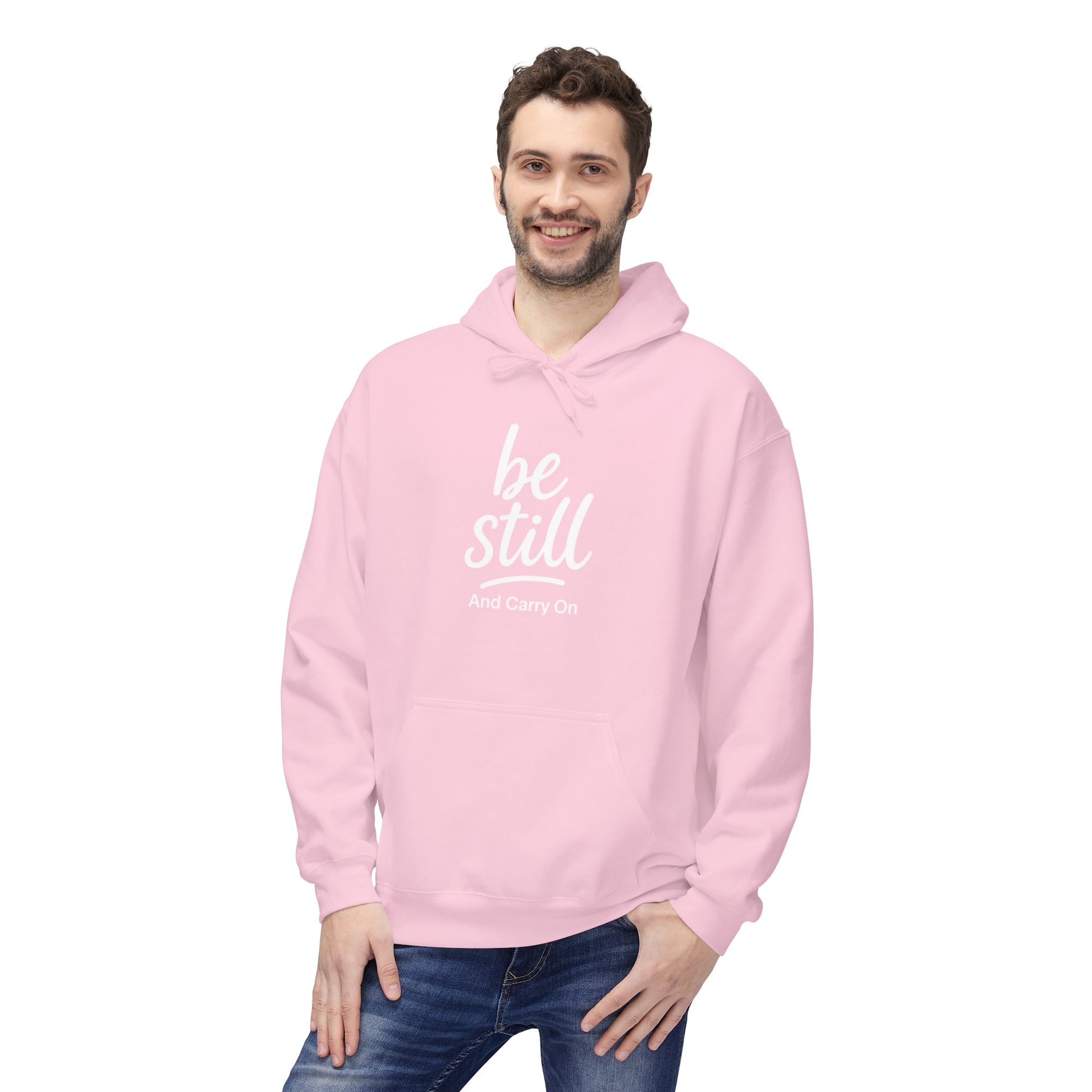 Be Still and Carry On Hoodie - "Be Still and Carry On" Comfort Pullover, Inspirational Hoodies, Gift Ideas For Friends, Family and Coworkers