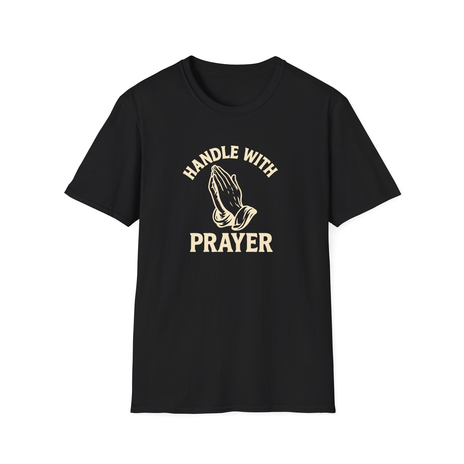 Handle With Prayer Unisex T-Shirt - Faith, Spiritual Gifts, Comfortable Wear, Everyday Fashion, Inspirational Apparel