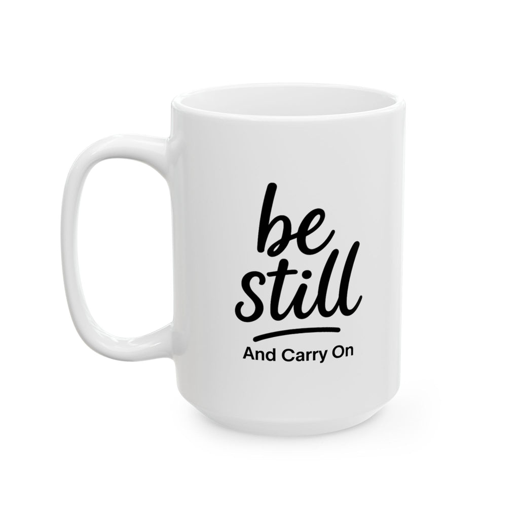 Inspirational Ceramic Mug - 'Be Kind, Stay Humble' Coffee Cup (11oz & 15oz)