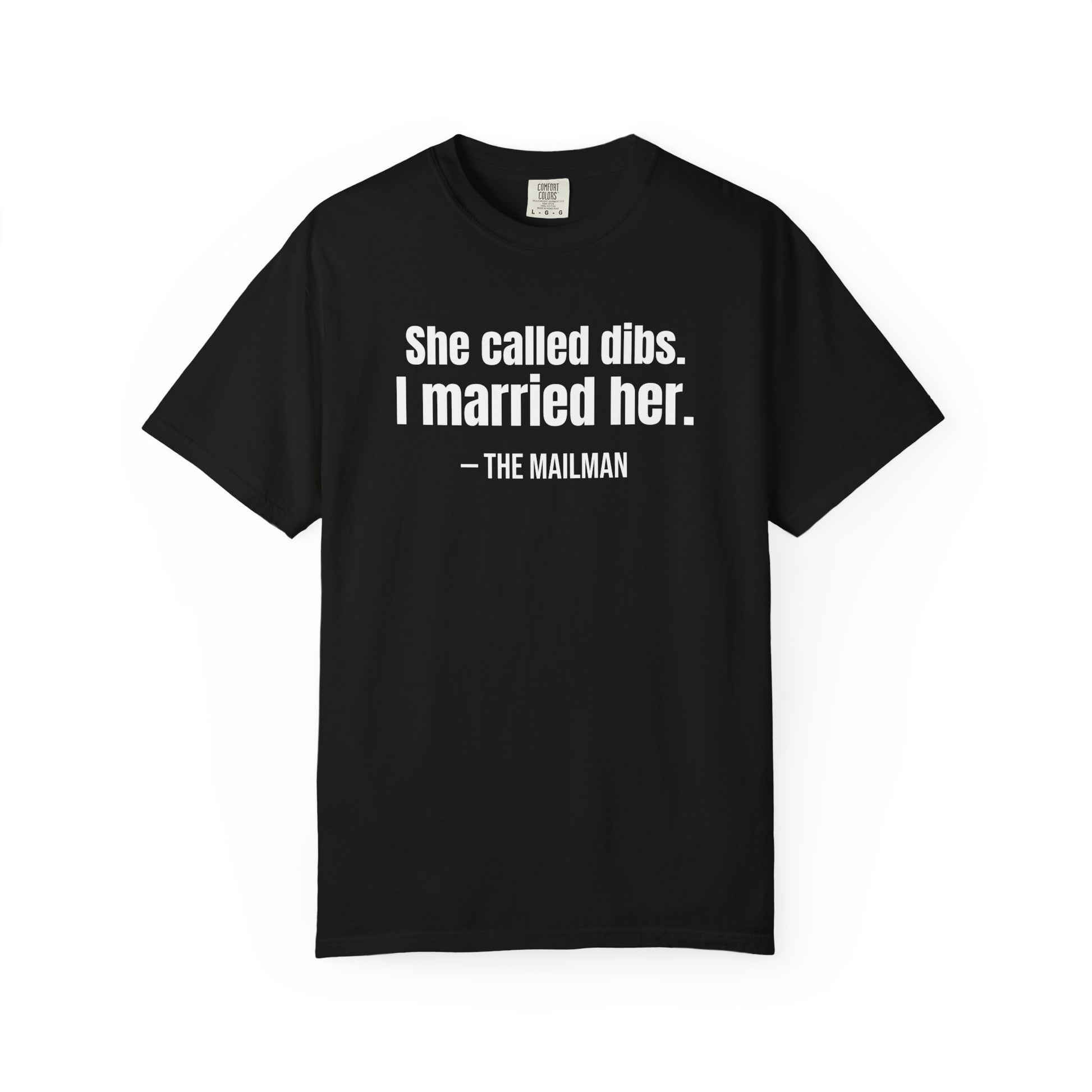 She Called Dibs I Married Her T-Shirt – Funny Couple Shirt, Husband Humor Tee, Matching Set Gift, Funny Postal T-Shirts