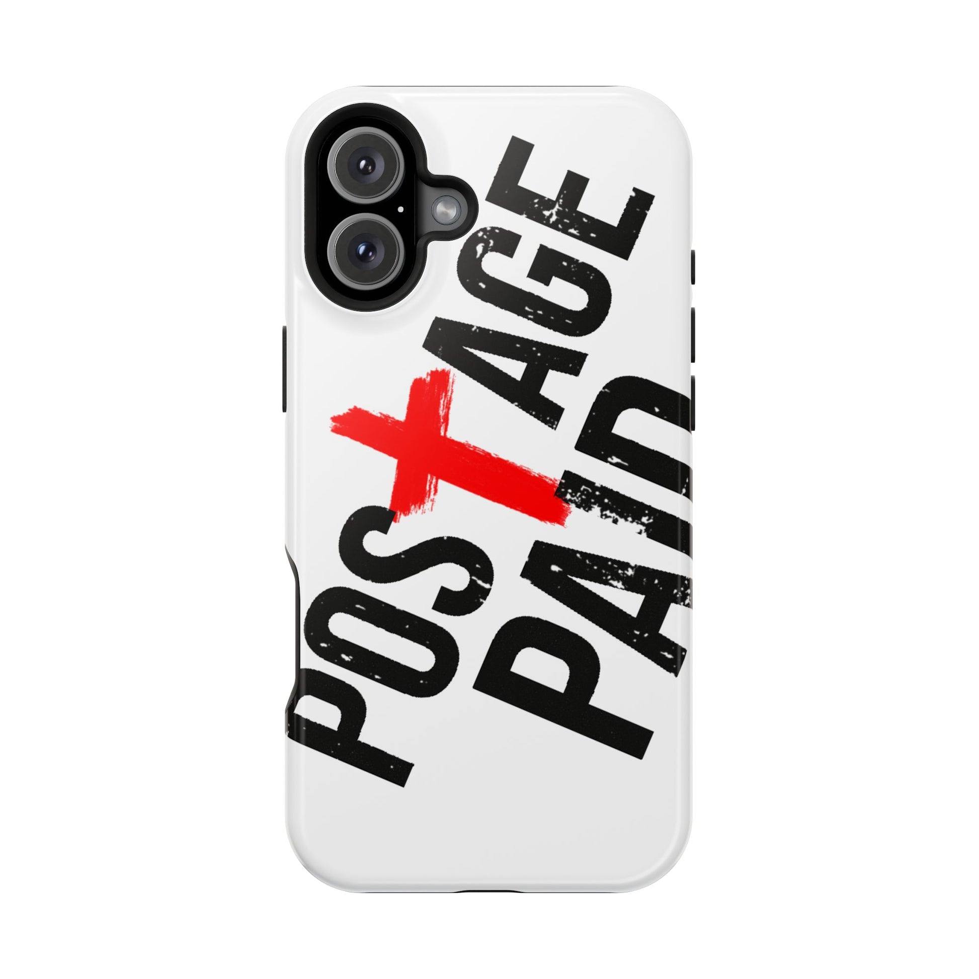 Postage Paid Impact-Resistant Phone Case - 'Postage Paid' Design, Inspiration Phone Case, Gifts For Faith Believers, Gifts For Postal Workers, Inspirational Gifts.