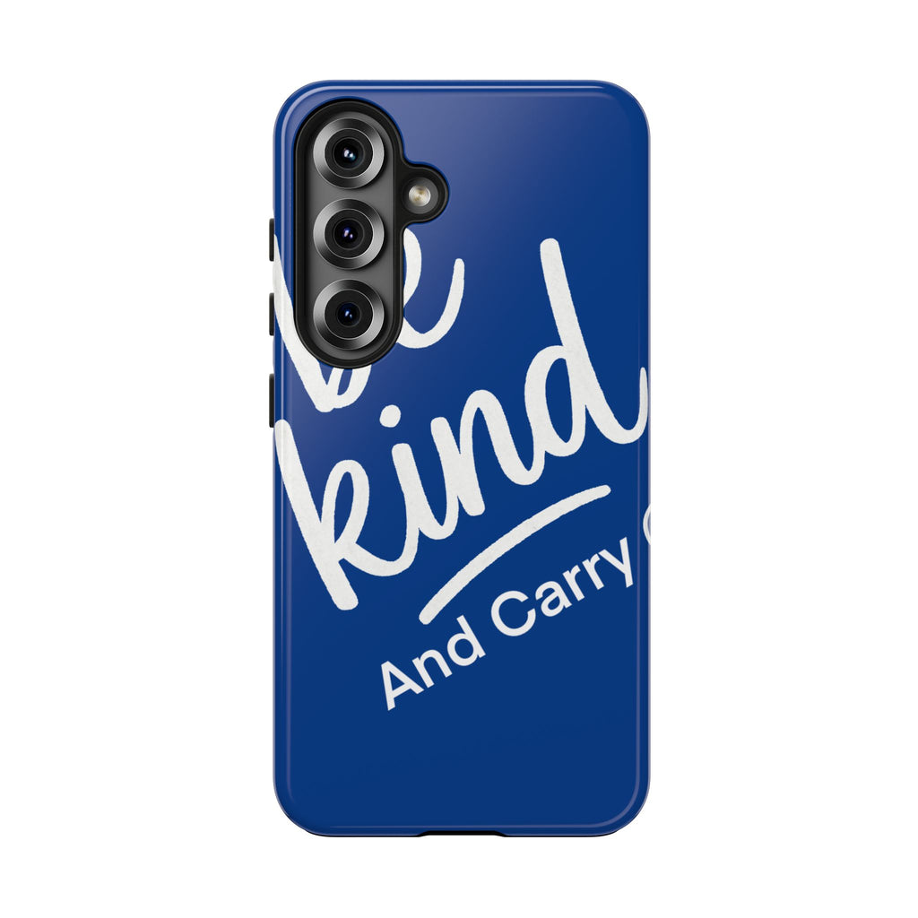 Be Kind And Carry On Tough Phone Cases, Perfect Gift For Postal Workers, Inspirational Phone Case, Postal Inspired Phone Case.