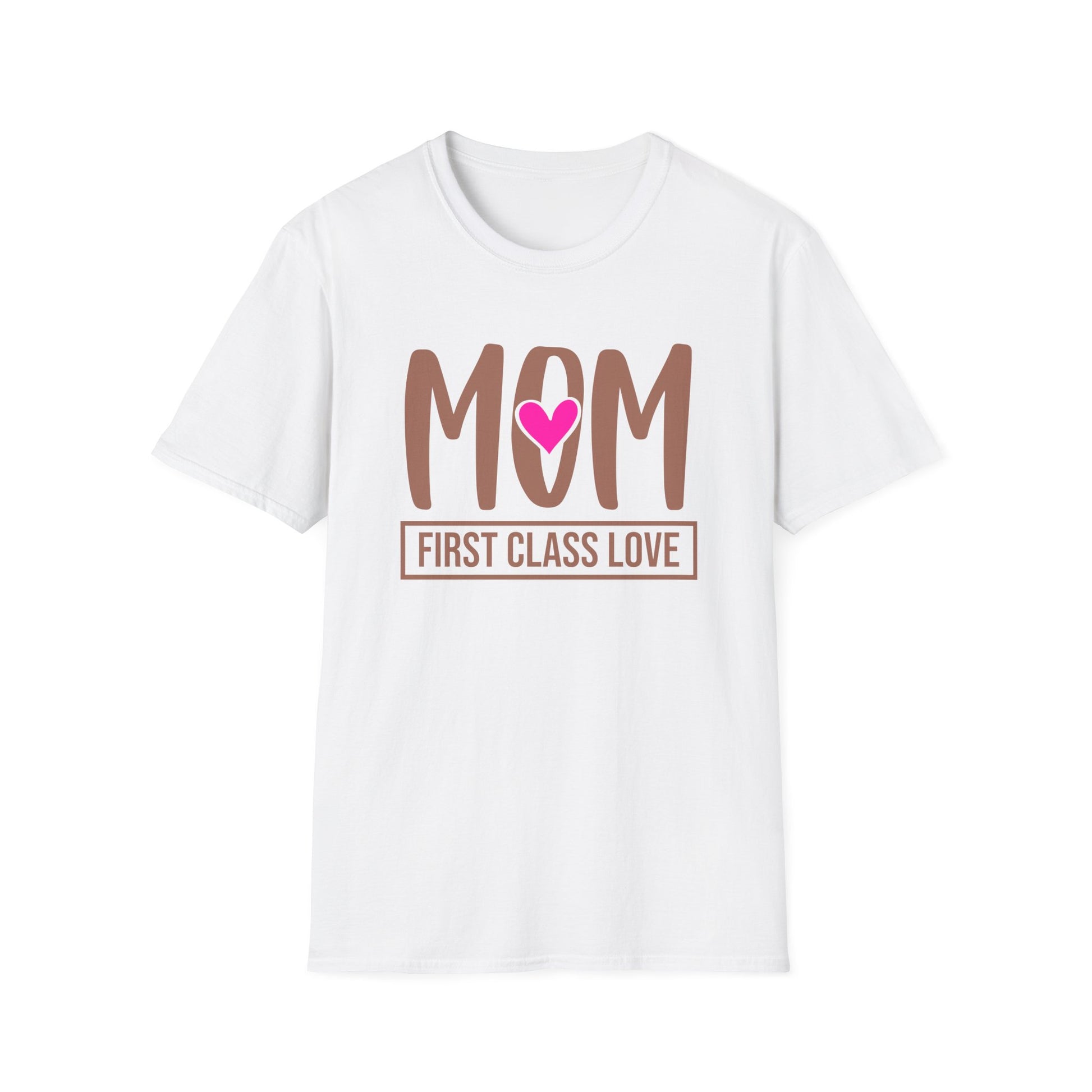 Mom "First Class Love" T-Shirt — Cute Mother's Day Tee