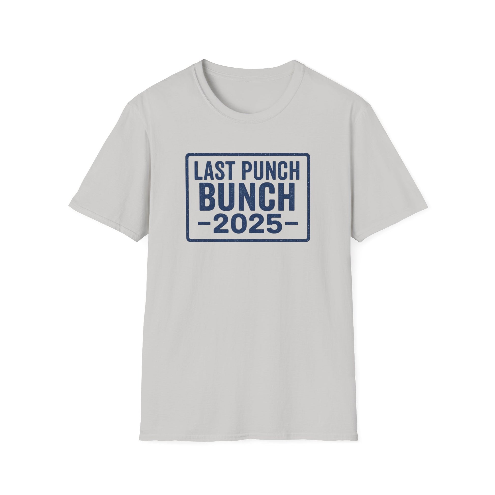 Unisex Softstyle T-Shirt - Last Punch Bunch 2025, Gift Ideas For Retirees, Perfect For Postal Workers