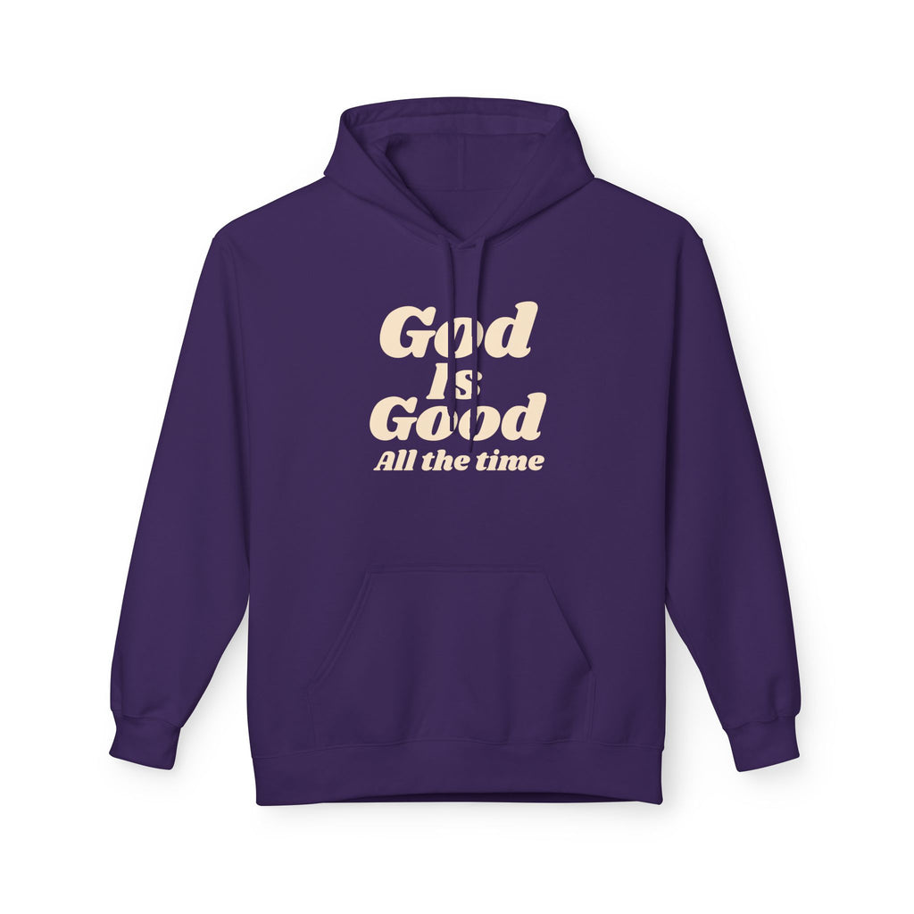 God Is Good All The Time Hoodie — Christian Faith Pullover