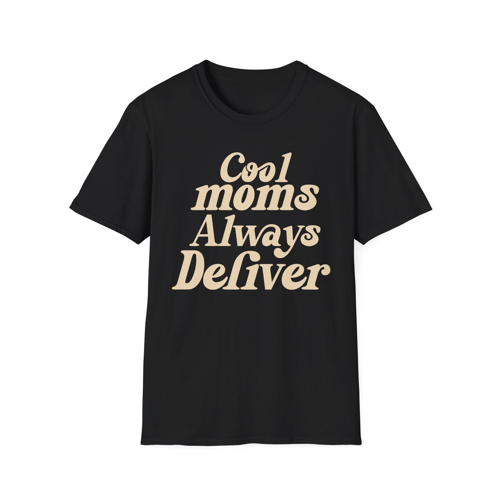 Cool Moms Always Deliver T-Shirt — Funny graphic tee for postal workers, gift idea for mom