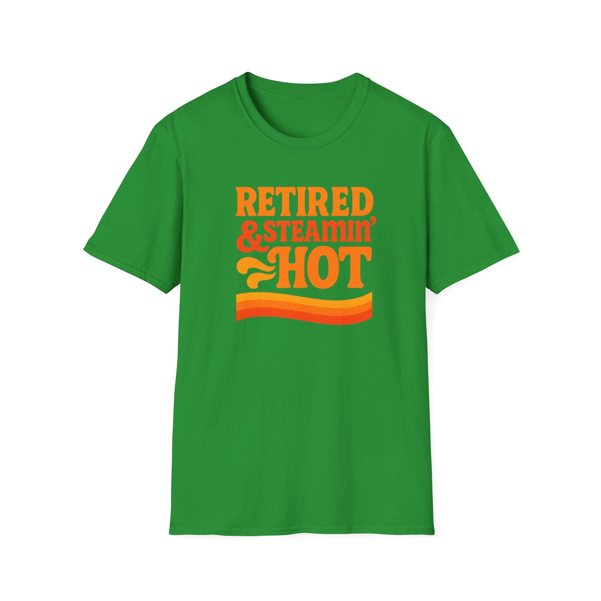 Retired & Steamin' Hot T-Shirt - Fun Retirement Gift, Unisex Graphic Tee, Casual Comfort Wear, Gift for Retirees, Summer Vibes