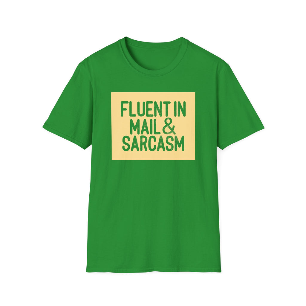 Fluent in Mail & Sarcasm