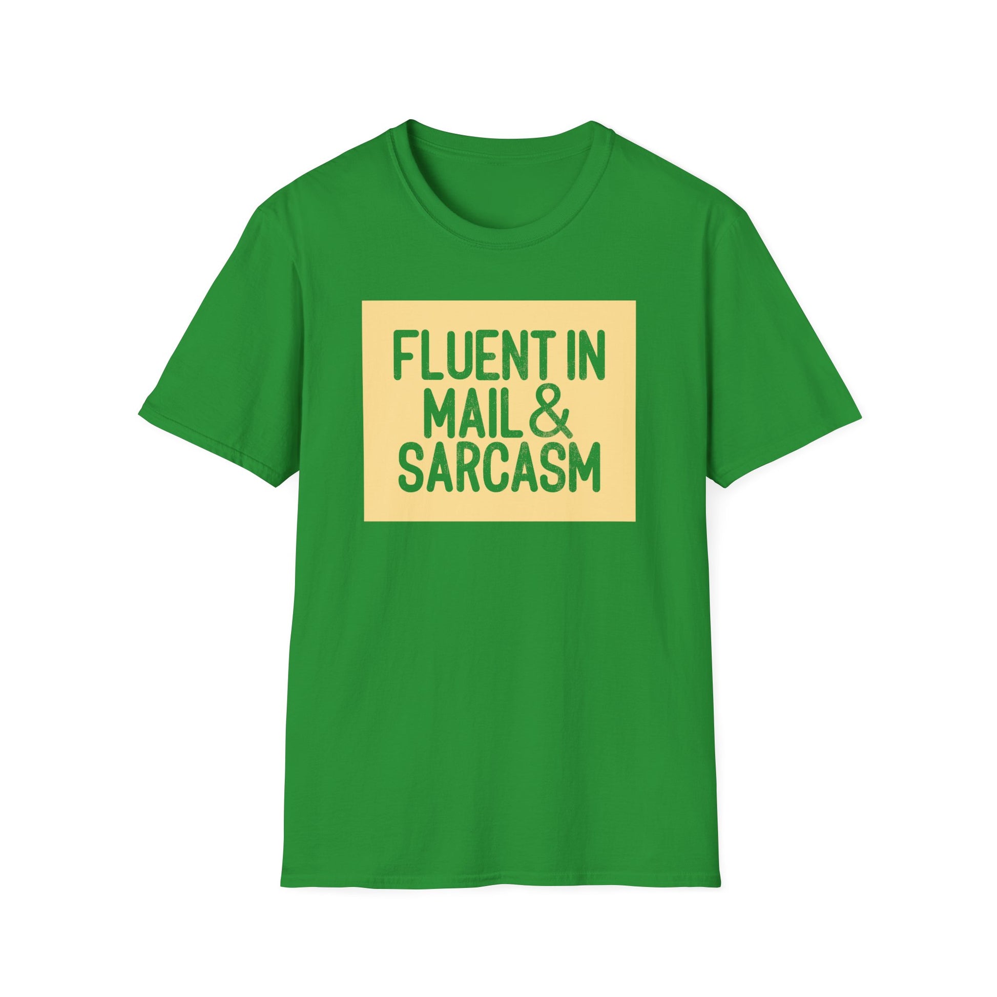 Fluent in Mail & Sarcasm