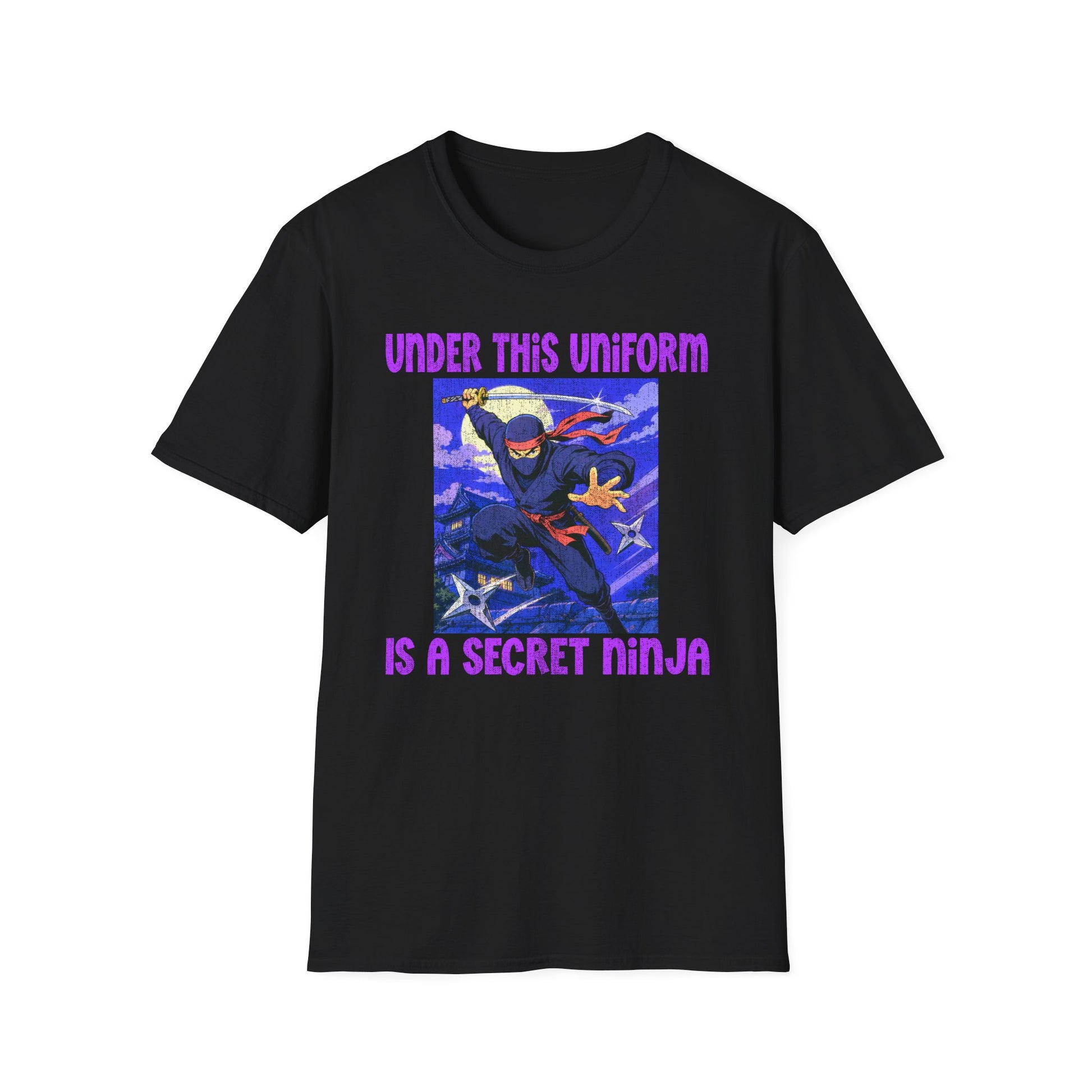 Ninja Uniform T-Shirt – "Under This Uniform Is a Secret Ninja" Graphic Tee