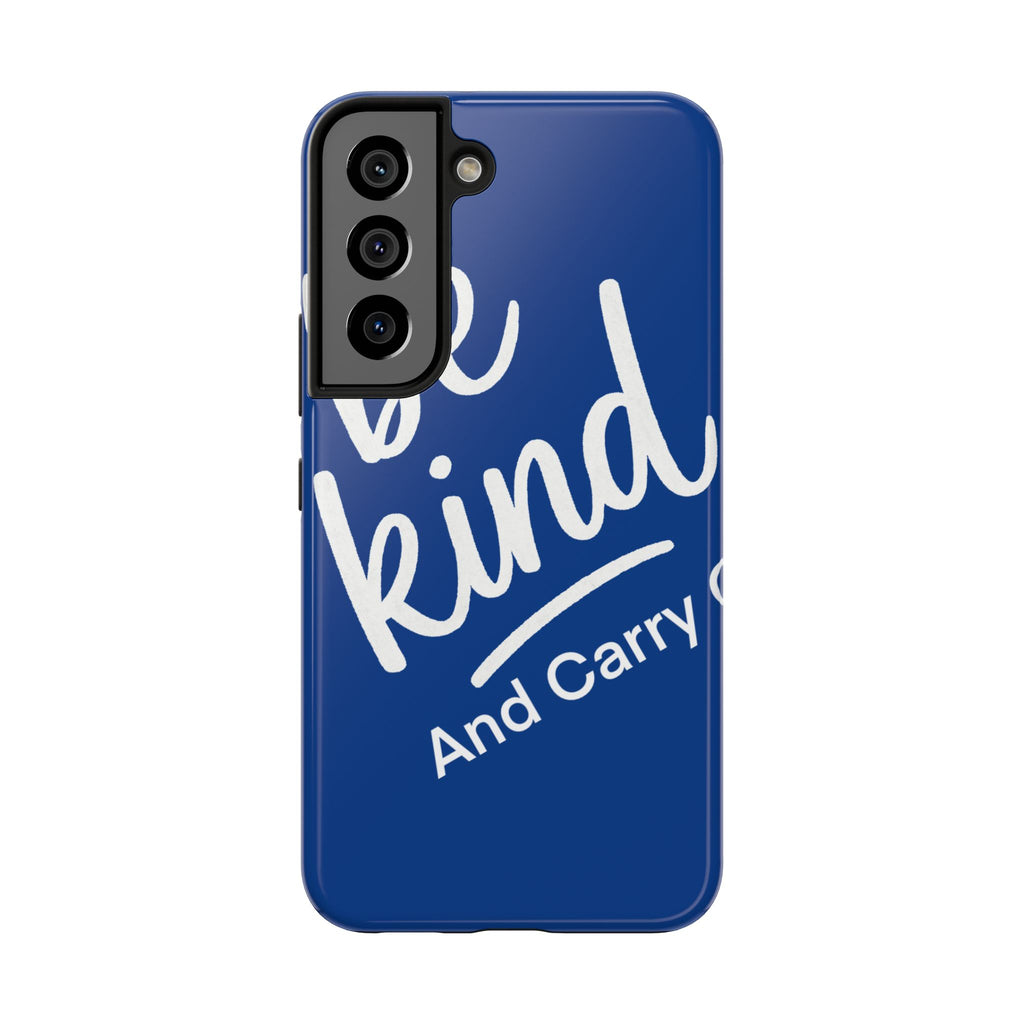 Be Kind And Carry On Tough Phone Cases, Perfect Gift For Postal Workers, Inspirational Phone Case, Postal Inspired Phone Case.