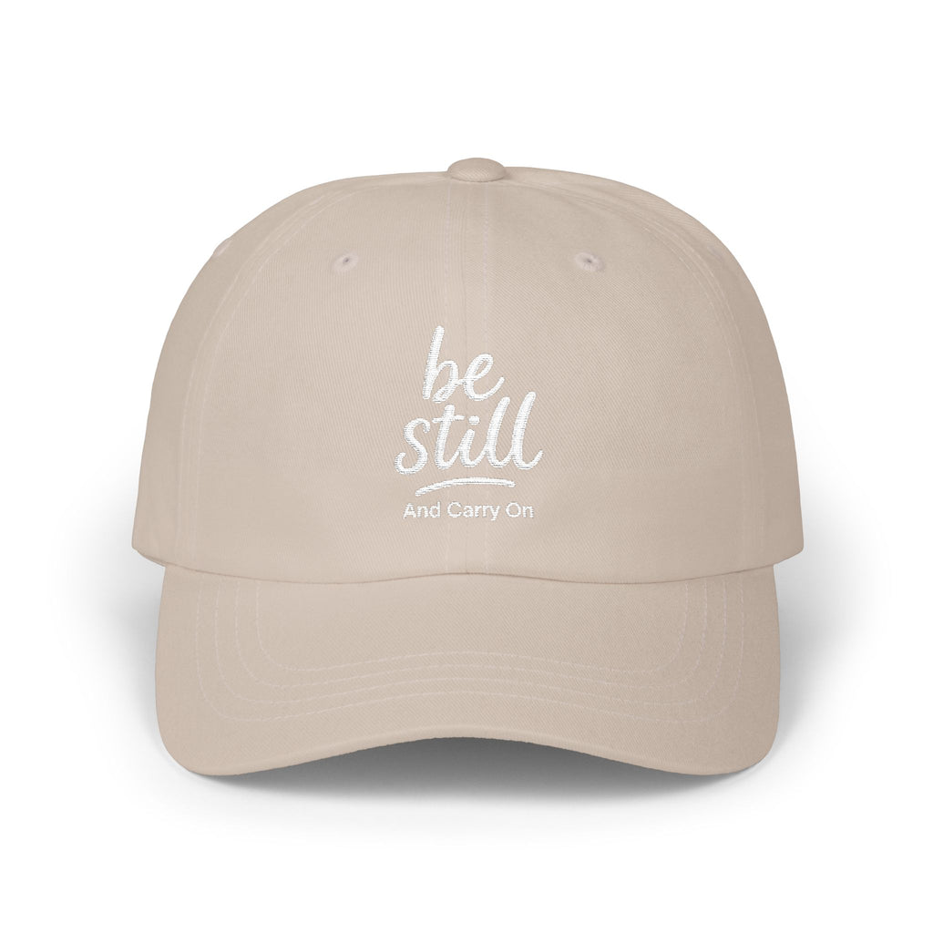 Be Still and Carry On Classic Dad Cap- A simple reminder of faith, calm, and service. Made for everyday heroes who deliver through life’s storms. The perfect gift for friends, family, and coworkers who embody quiet strength.
